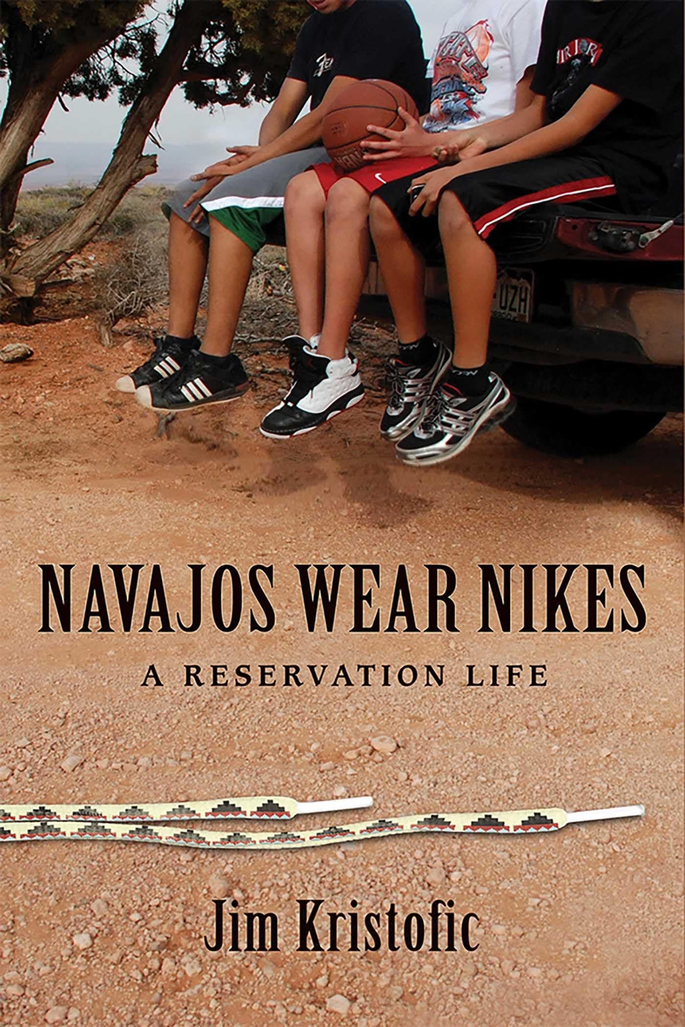 Navajos Wear Nikes: A Reservation Life [Paperback] Kristofic, Jim by null