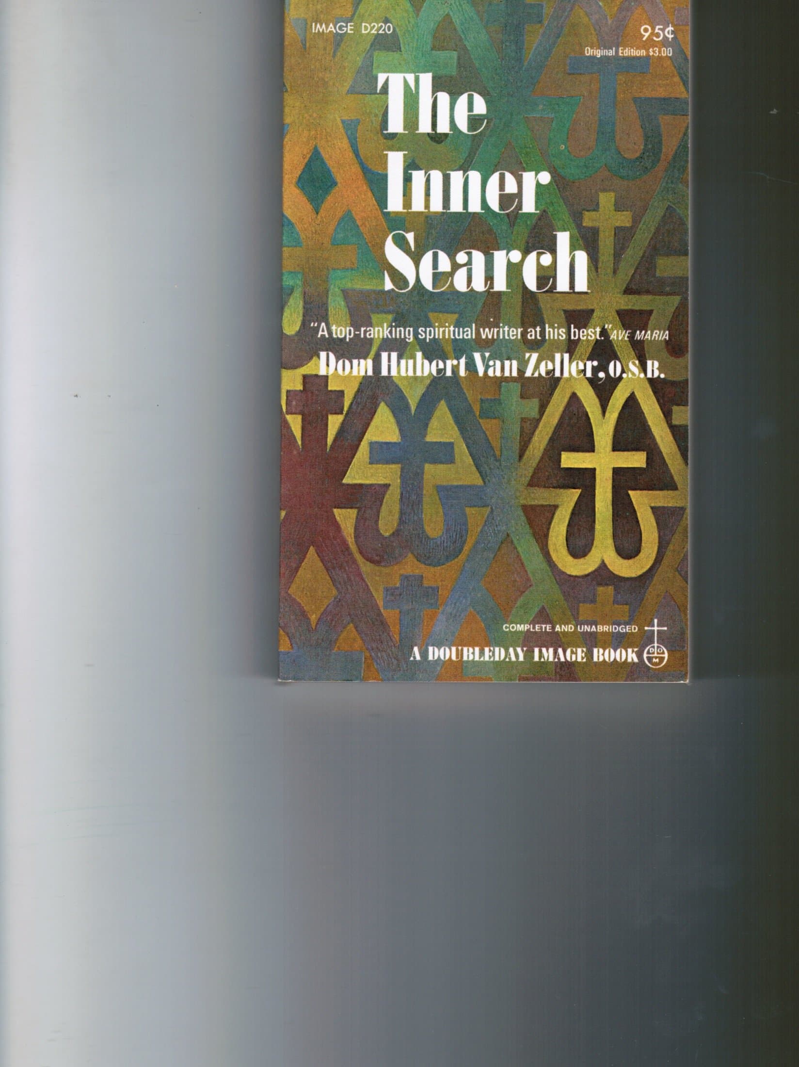 The Inner Search [Mass Market Paperback] Hubert Van Zeller by null