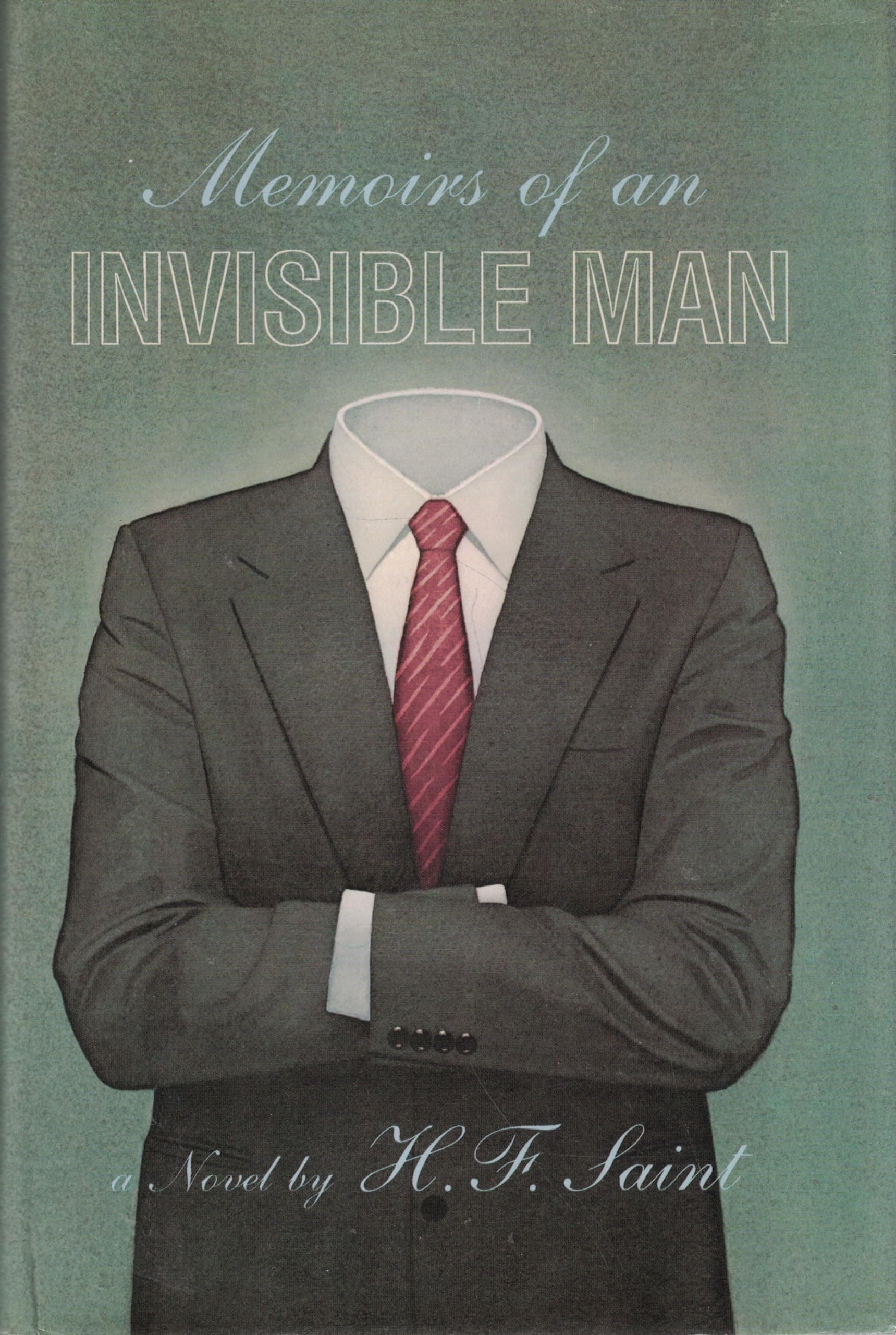 Memoirs of an Invisible Man by H. F. Saint