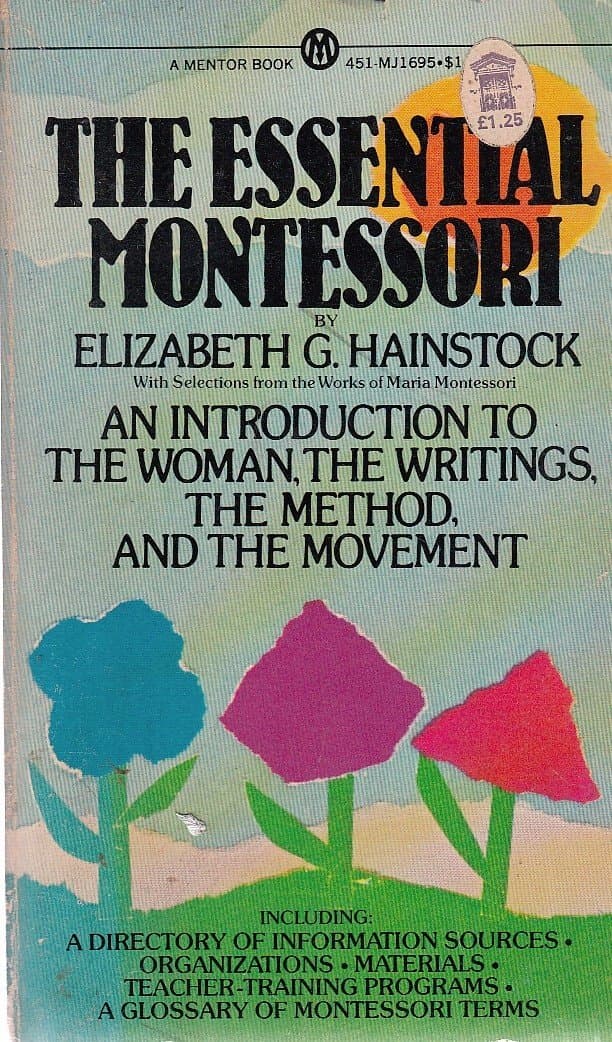 The Essential Montessori (Essentials) Montessori and by Elizabeth G Hainstock