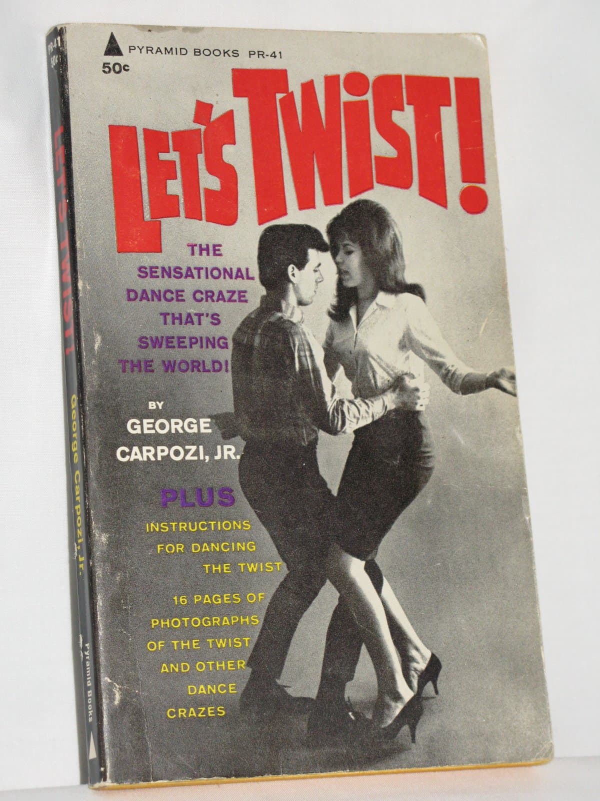 LET'S TWIST! The Sensational Dance Craze That's Sweeping the World! [Paperback] Carpozi, George Jr. by null
