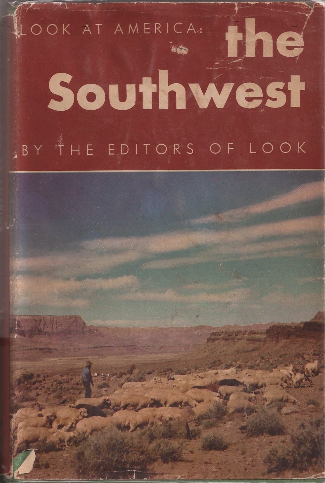 The Southwest, Look at America [Hardcover] EDITORS OF LOOK, by null