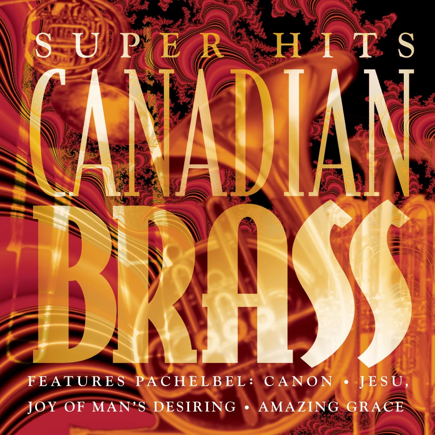 Canadian Brass Super Hits [Audio CD] The Canadian Brass by null