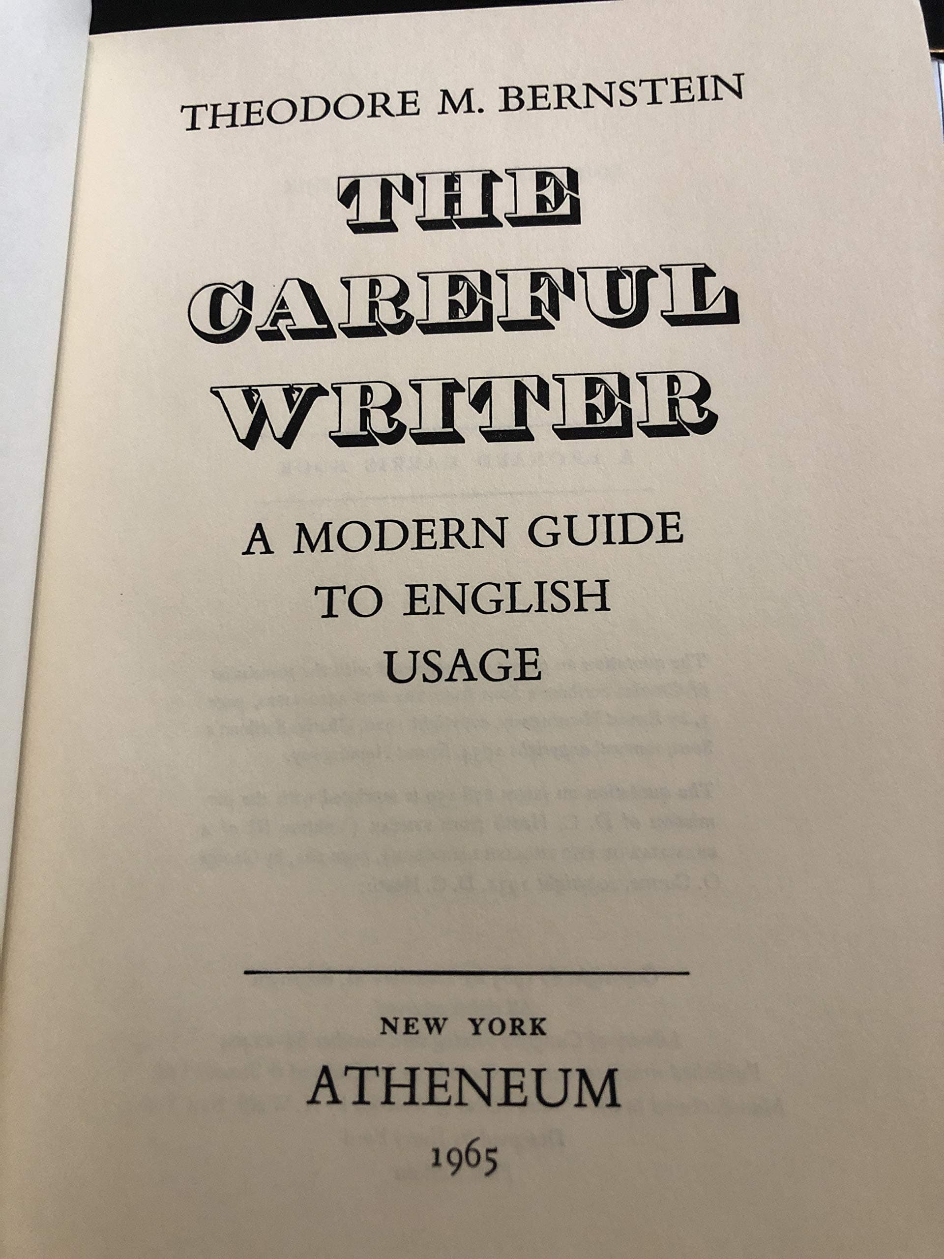 THE CAREFUL WRITER A Modern Guide to Engligh Usage [Hardcover] Theodore M. Bernstein by null