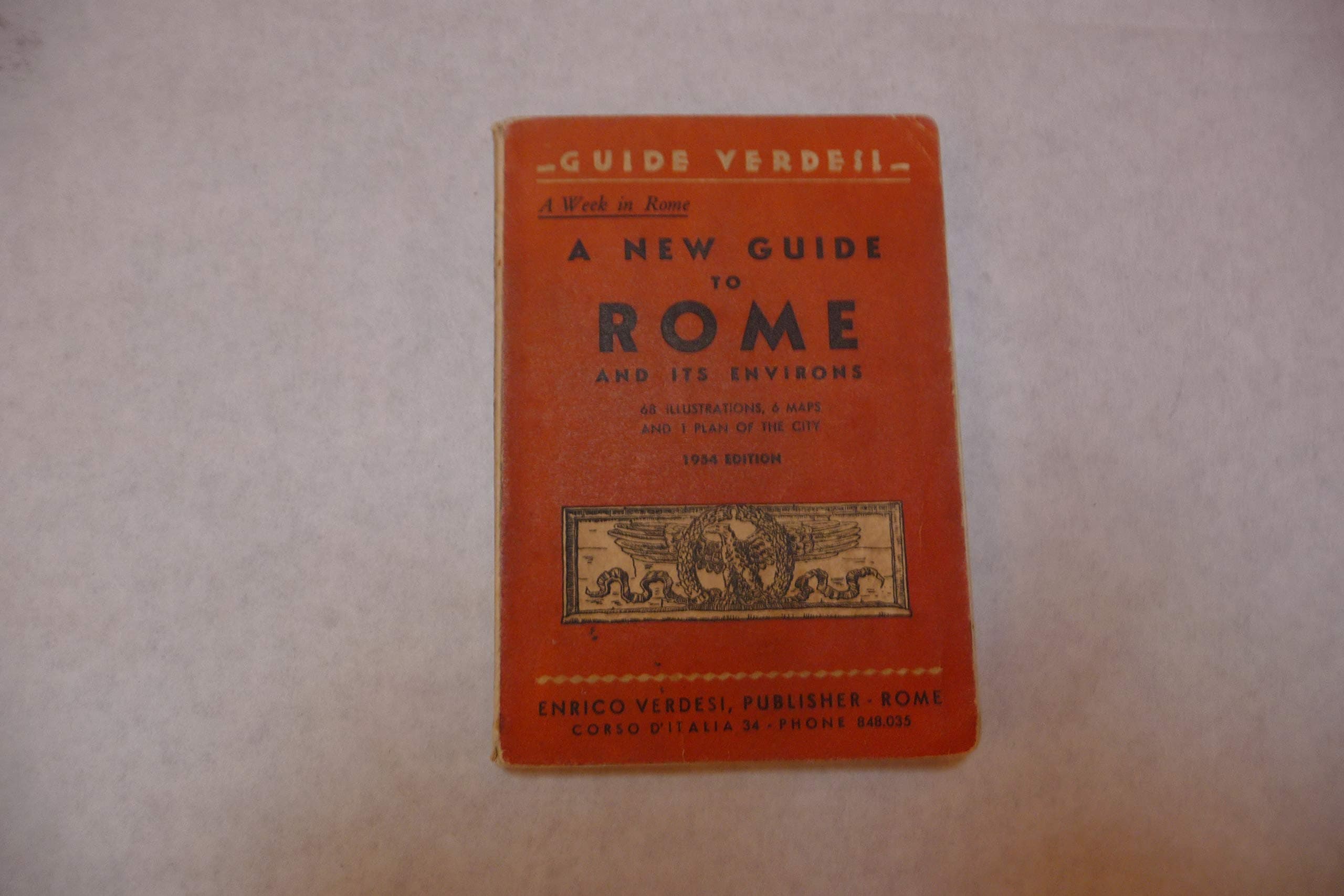 A New Guide to Rome and its Environs, a Week in Rome, Guide Verdesi [Paperback] PISANI, Saverio by null