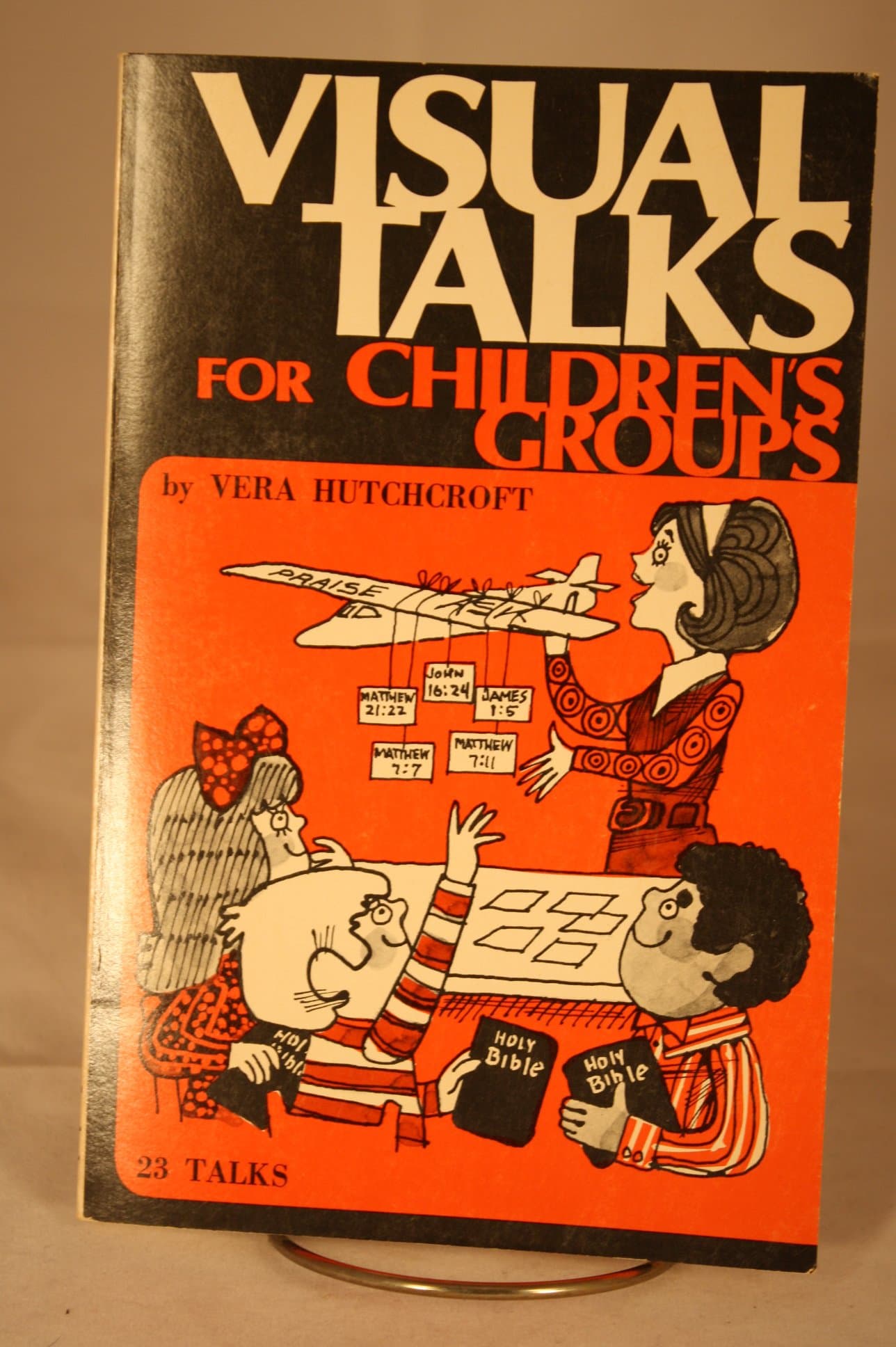 Visual Talks for Children's Groups (23 Talks) [Paperback] Vera Hutchcroft by null