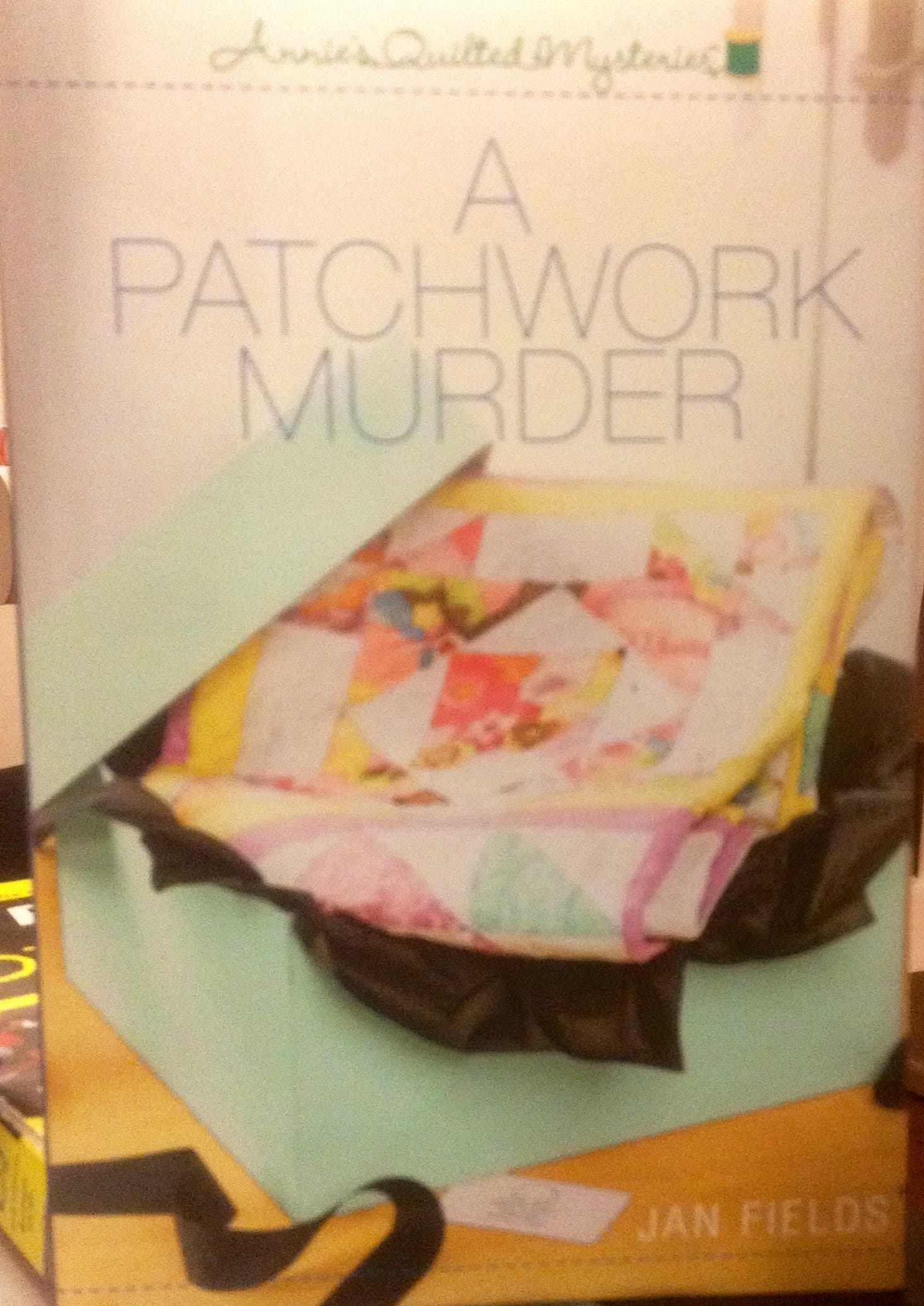 A Patchwork Murder by Fields, Jan
