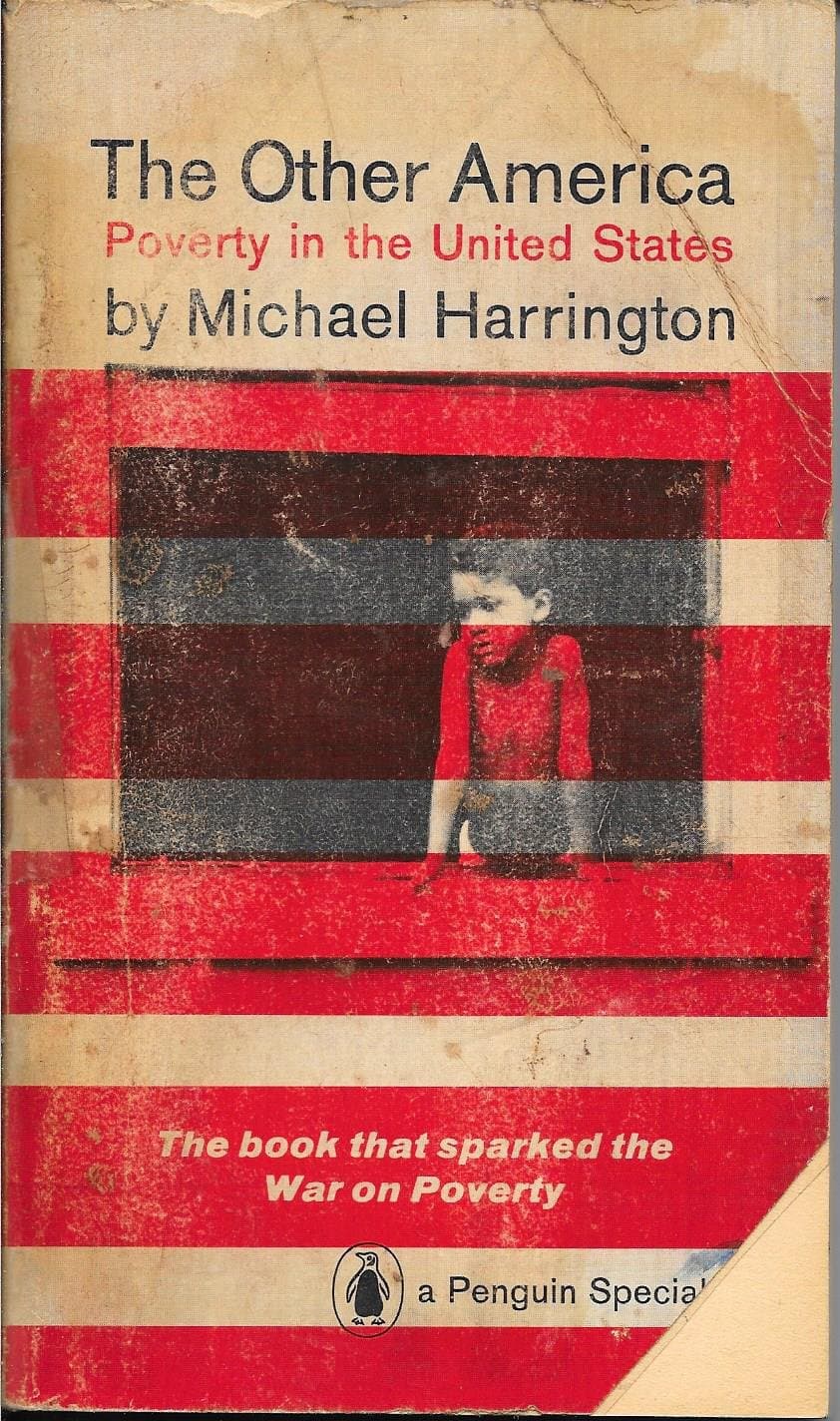The Other America: Poverty in the United States [Mass Market Paperback] Harrington, Michael by null