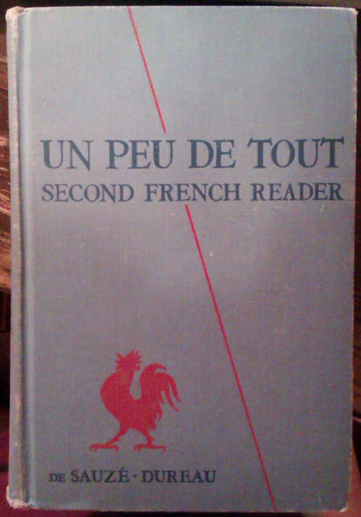 Un Peu De Tout (second french reader) [Hardcover] E.B.Desauze by null