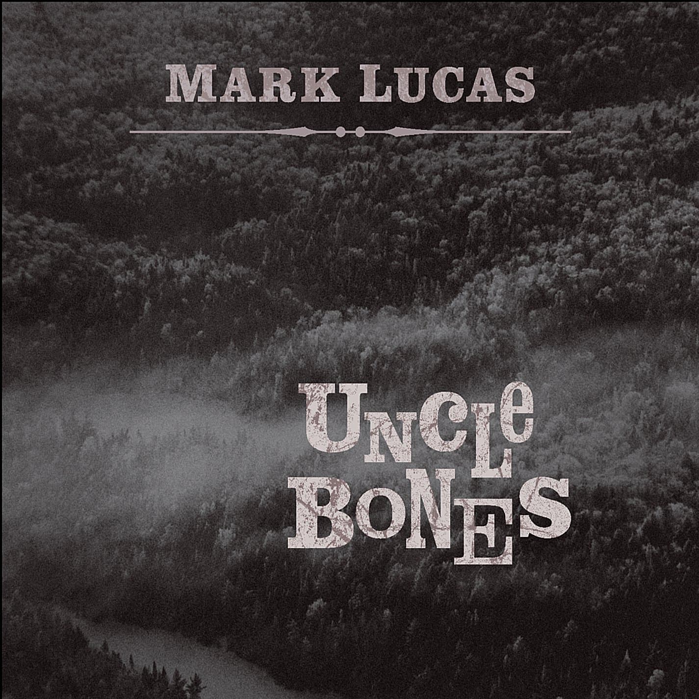 Uncle Bones [Audio CD] Mark Lucas and Tom Thurman by null