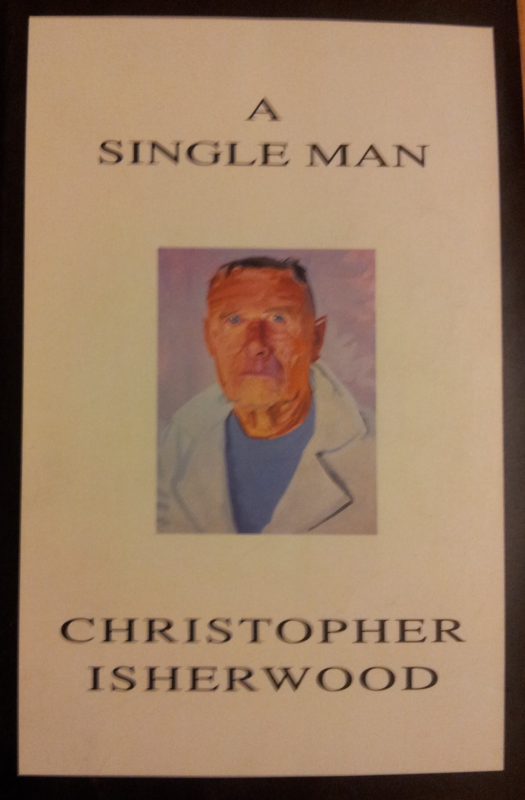 A Single Man by Christopher Isherwood