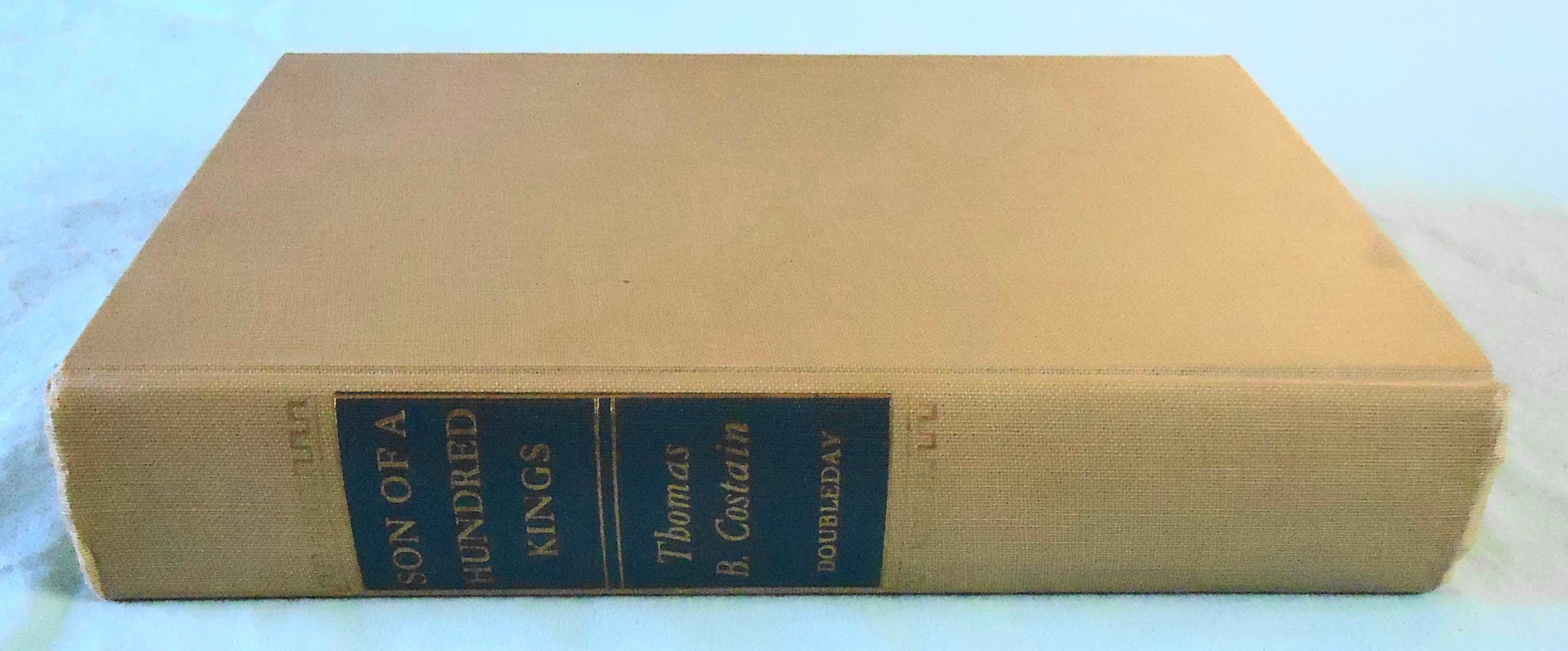 Son Of A Hundred Kings by Costain, Thomas Bertram