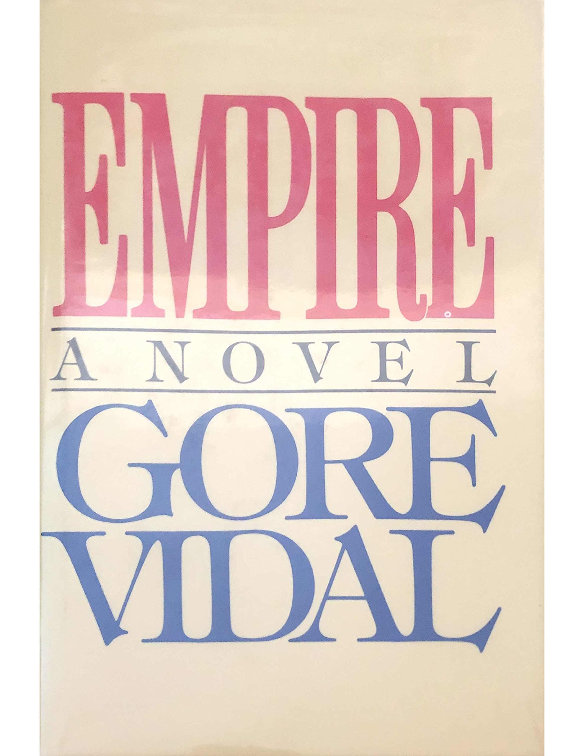 Empire: A Novel Vidal, Gore by null