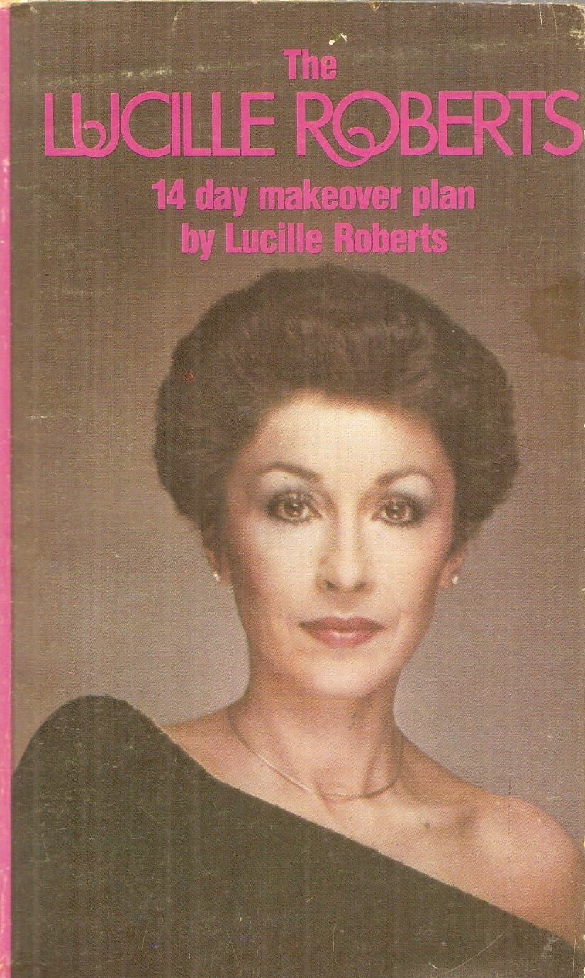 The Lucille Roberts 14 Day Makeover Plan [Mass Market Paperback] Lucille Roberts by null