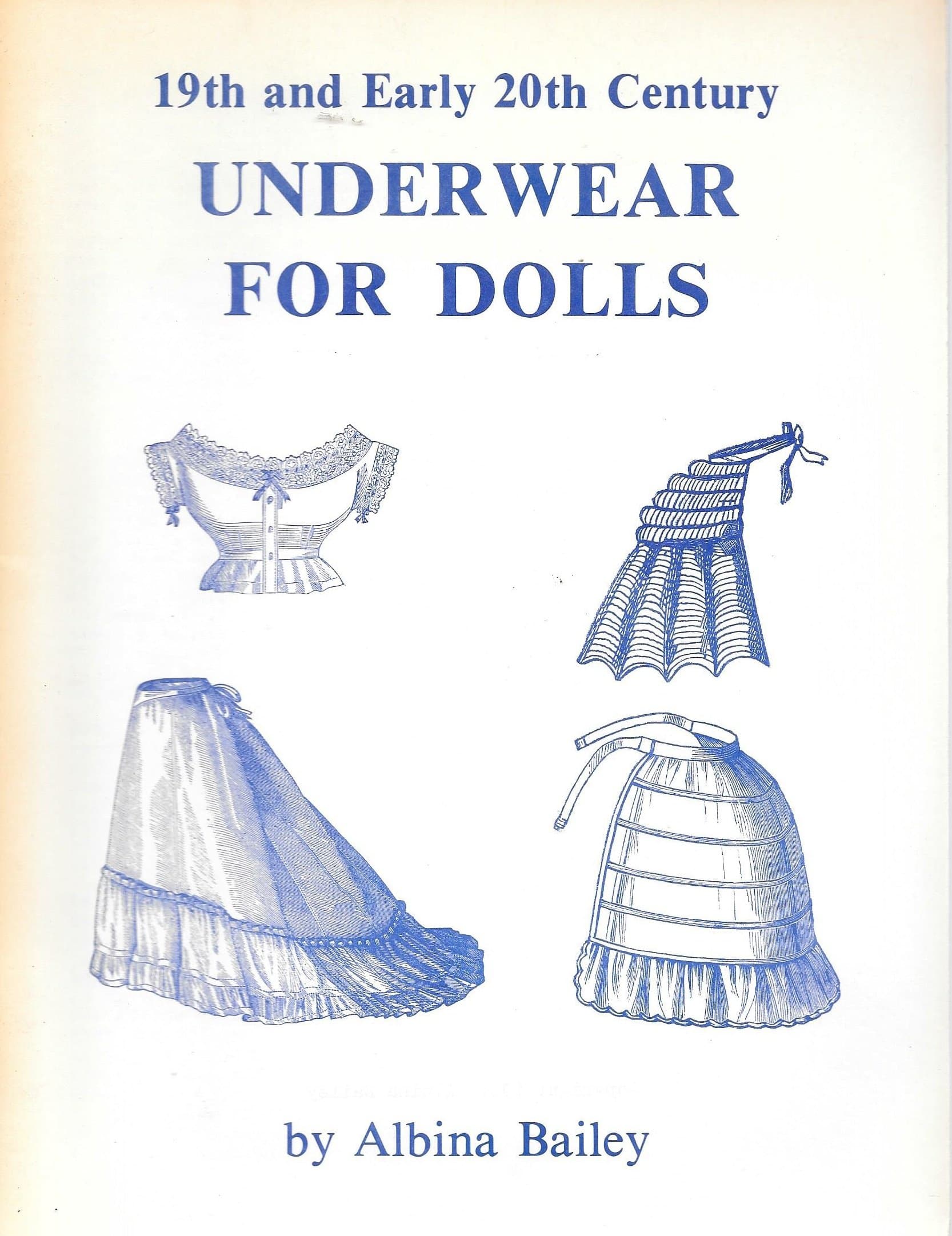 19th & Early 20TH Century Underwear for Dolls [Unknown Binding] unknown author by null