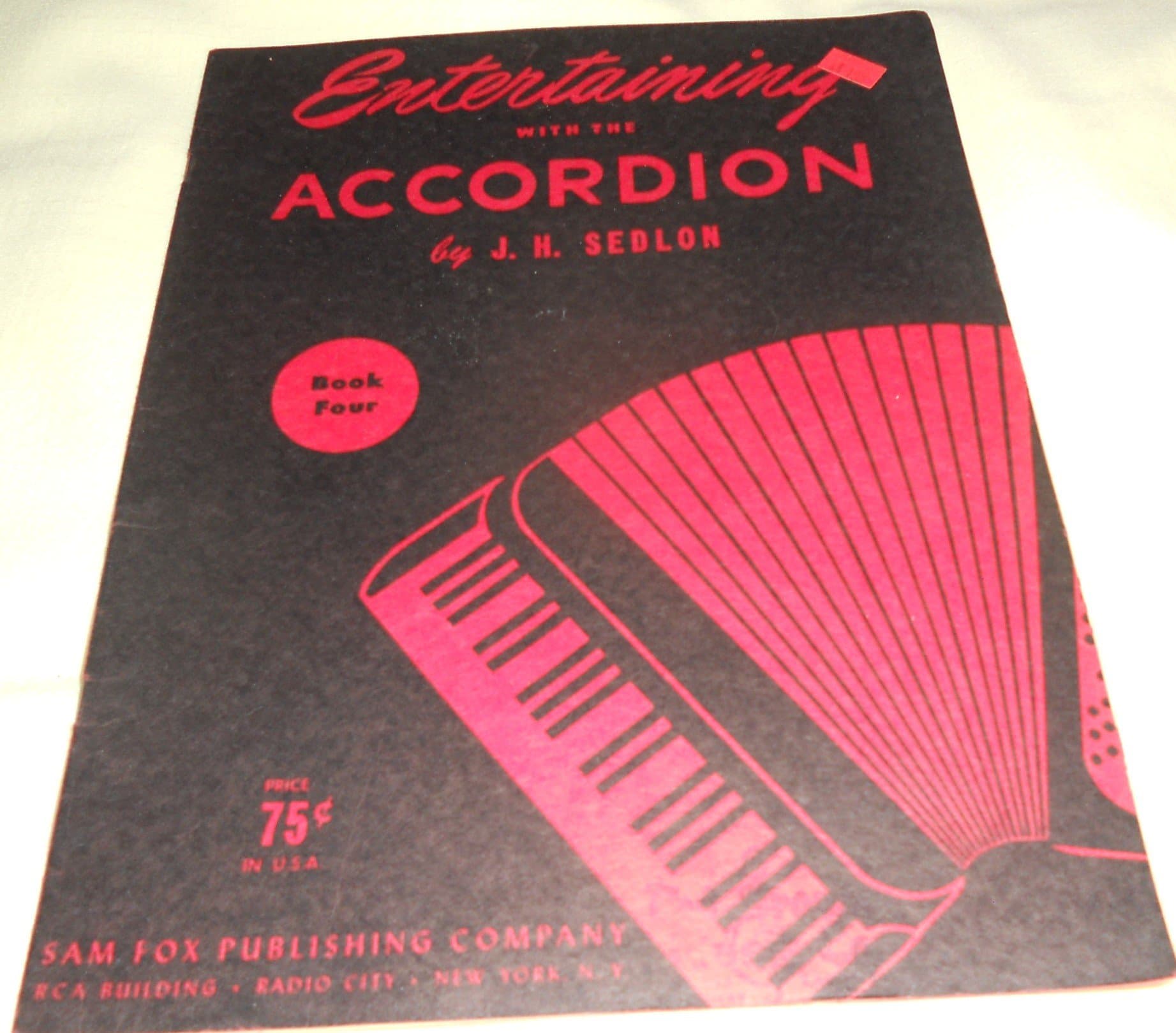 Entertaining with the Accordion Book Four [Paperback] J. H. Sedlon by null
