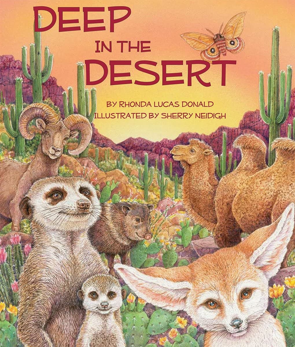 Deep in the Desert (Arbordale Collection) [Hardcover] Rhonda Lucas Donald and Sherry Neidigh by null