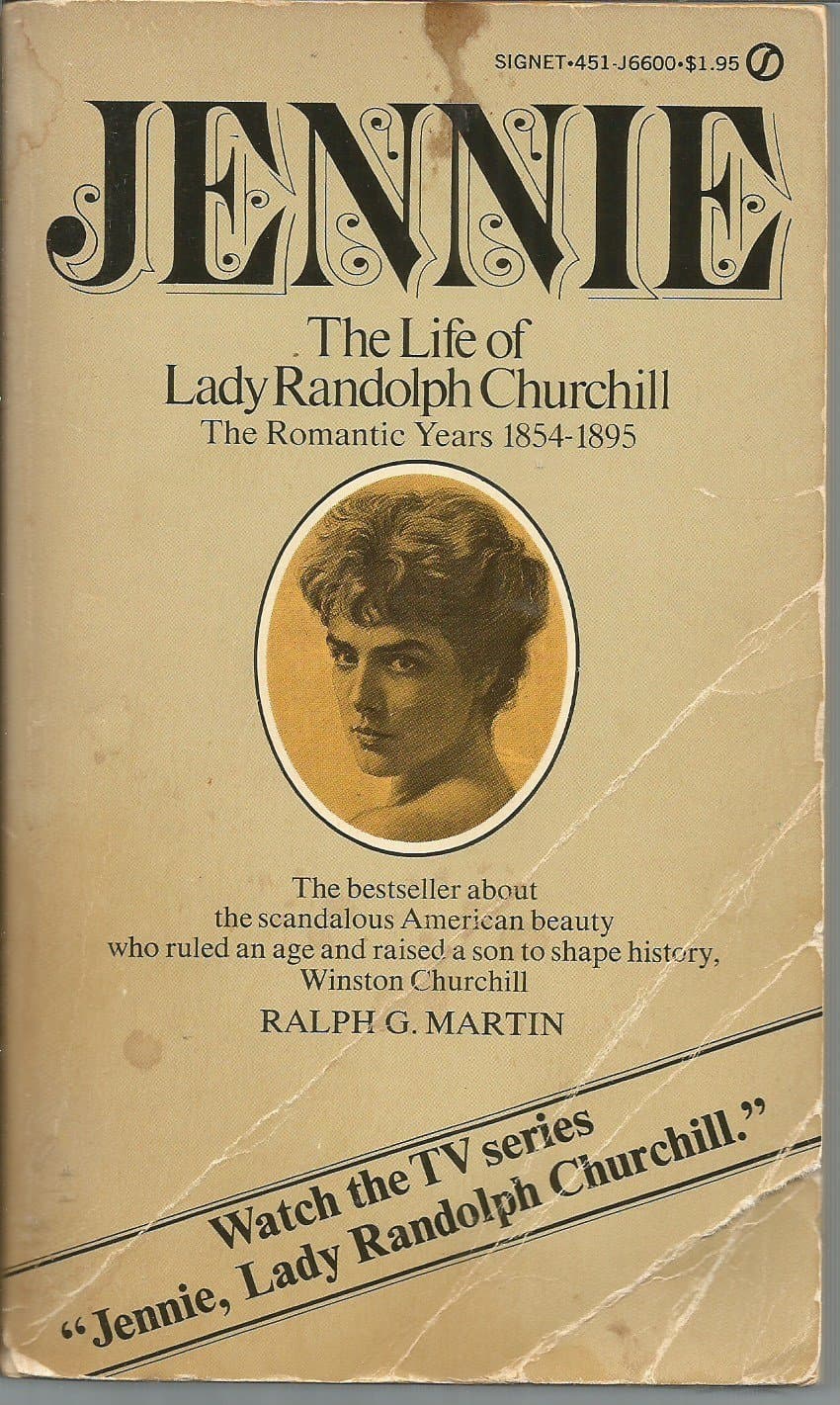 Jennie, The Life of Lady Randolph Churchill The Romantic Years 1854-1895, The Dramatic Years 1895-1921, 2 Vol Set [Hardcover] Ralph G. Martin by null