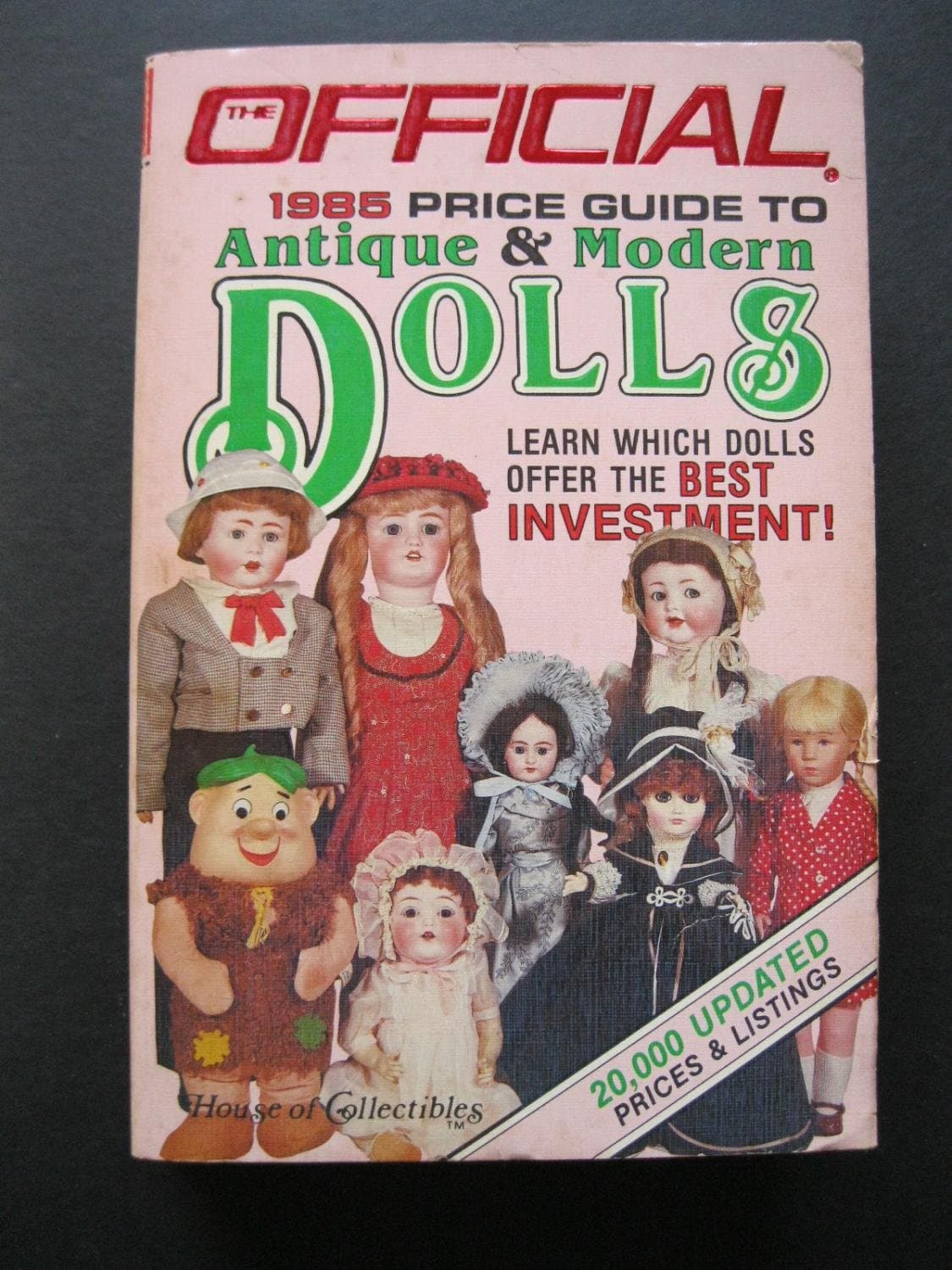 THE OFFICIAL PRICE GUIDE TO ANTIQUE & MODERN DOLLS - 1985 Edition by Thomas E Hudgeons