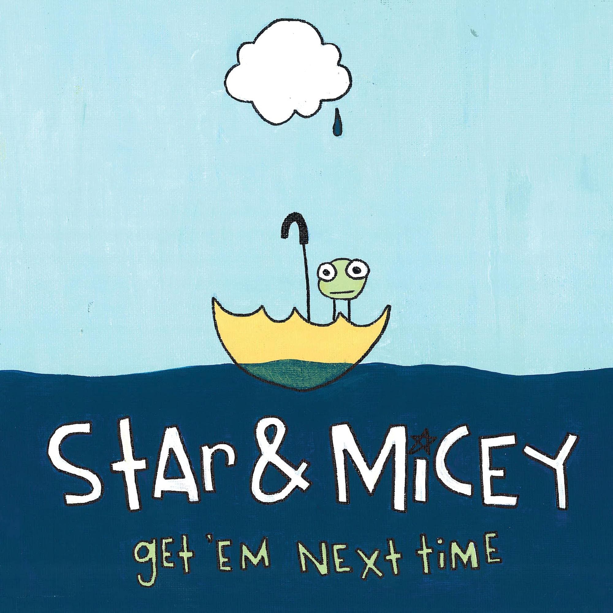 Get 'Em Next Time [Audio CD] Star & Micey by null