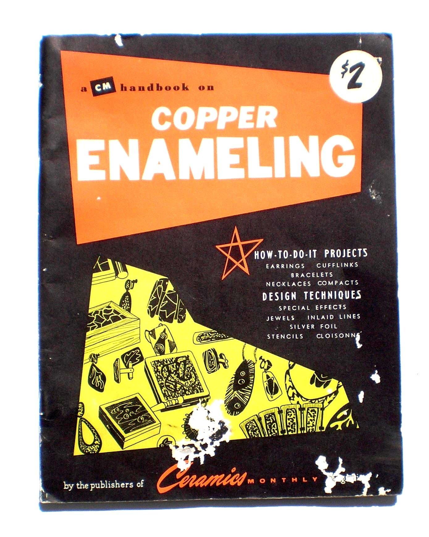 A CM Handbook on Copper Enameling [Paperback] Ceramics Monthly Magazine by null
