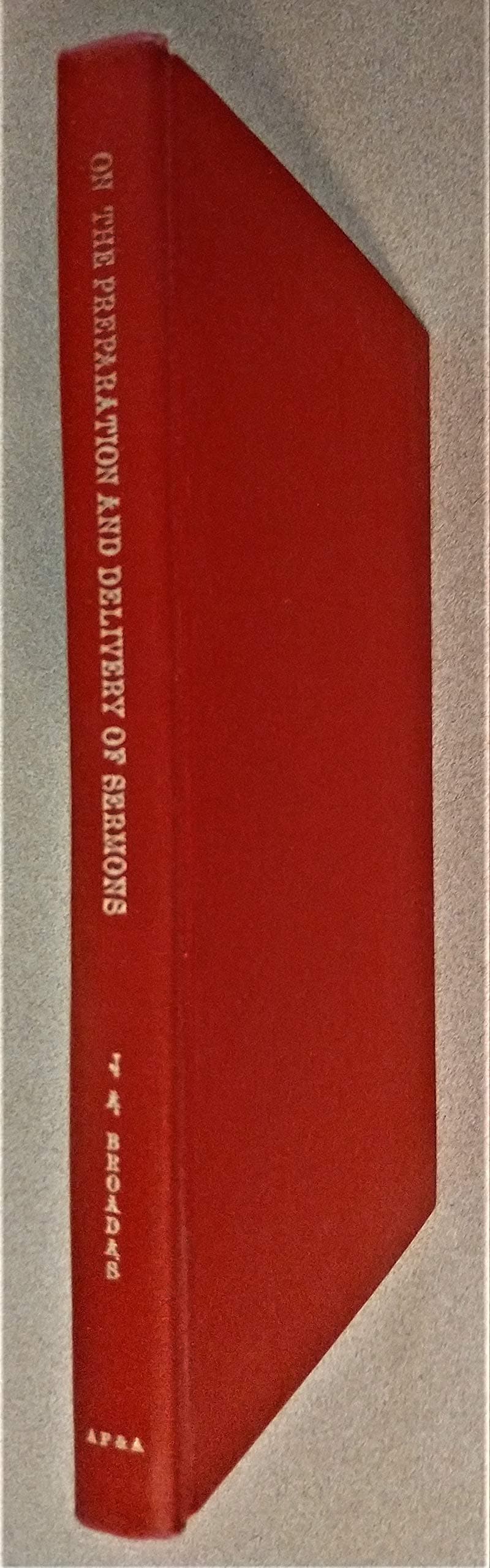 On the Preparation and Delivery of Sermons [Hardcover] John Albert Broadus by null