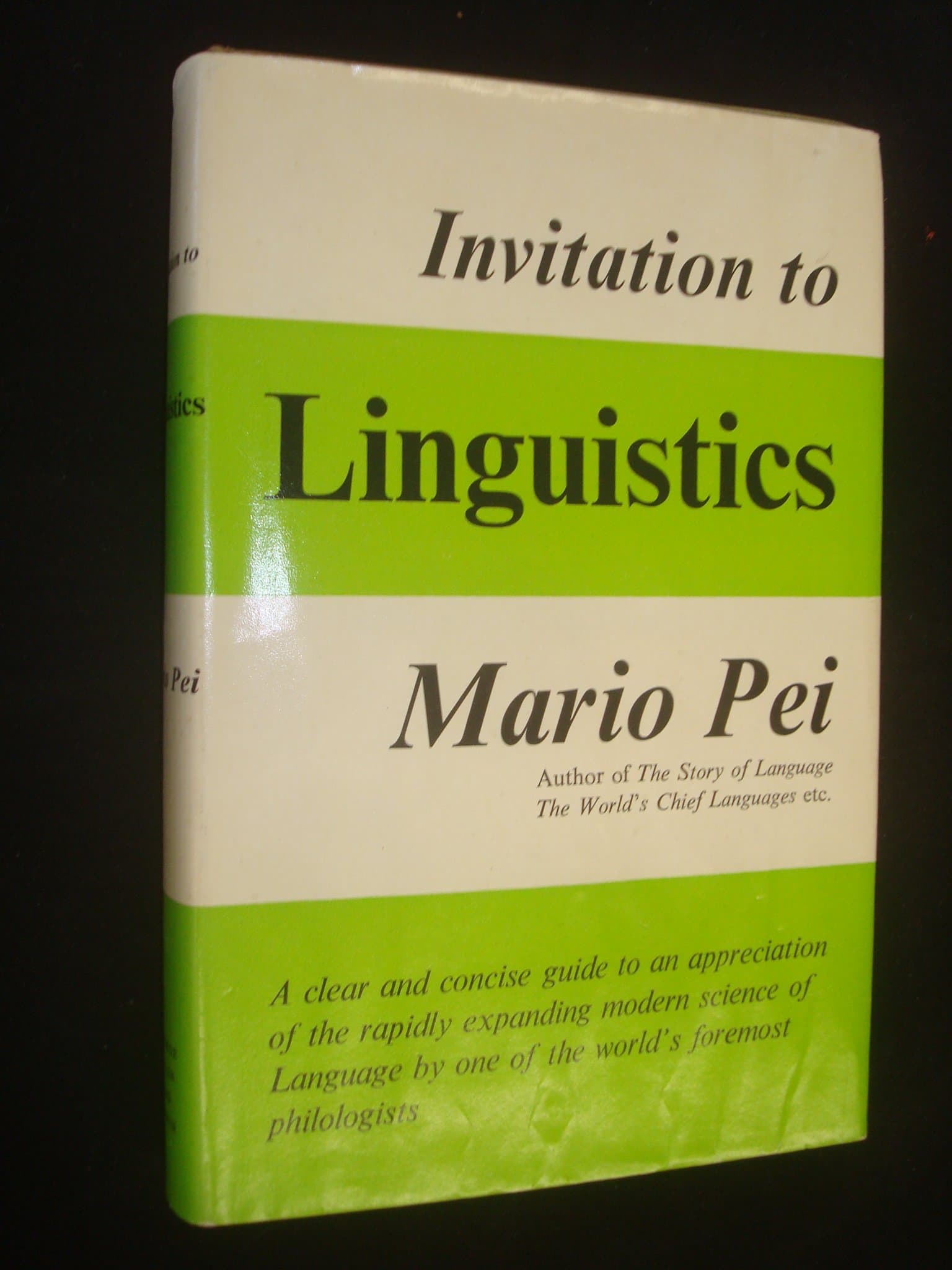 Invitation to Linguistics: A Basic Introduction to the Science of Language, [Hardcover] Pei, Mario by null