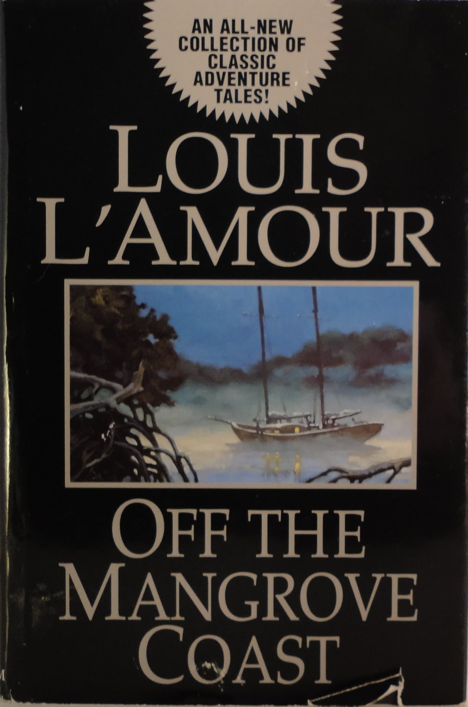Off the Mangrove Coast by L'Amour, Louis