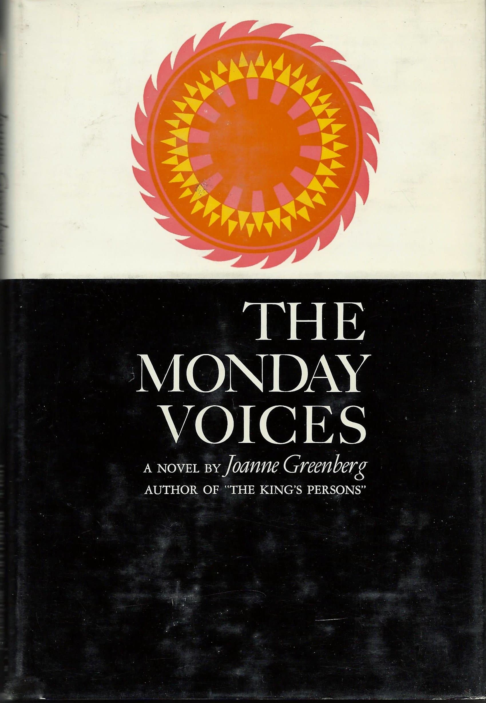 THE MONDAY VOICES. [Hardcover] Joanne Greenberg by null