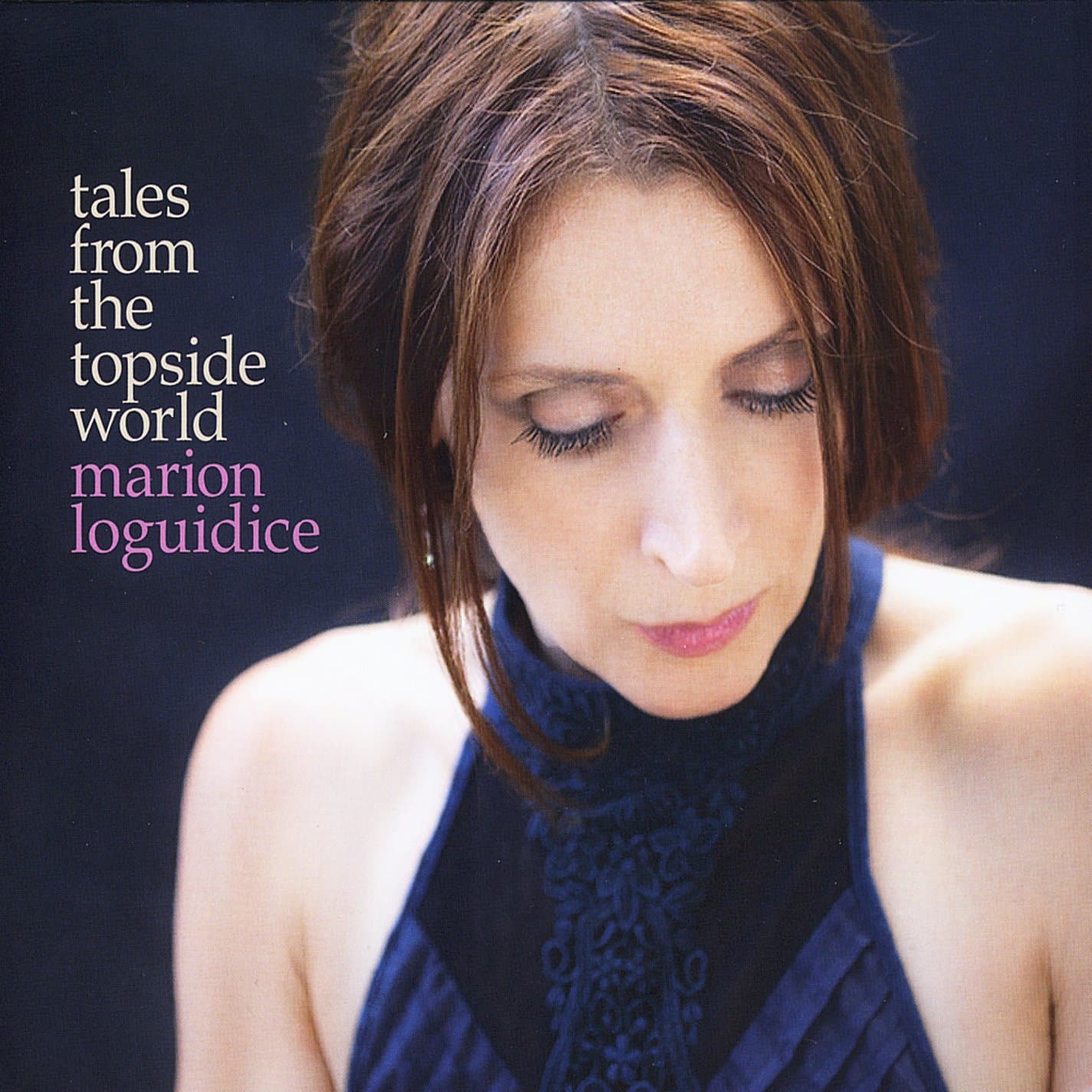 Tales from the Topside World [Audio CD] Loguidice, Marion by null