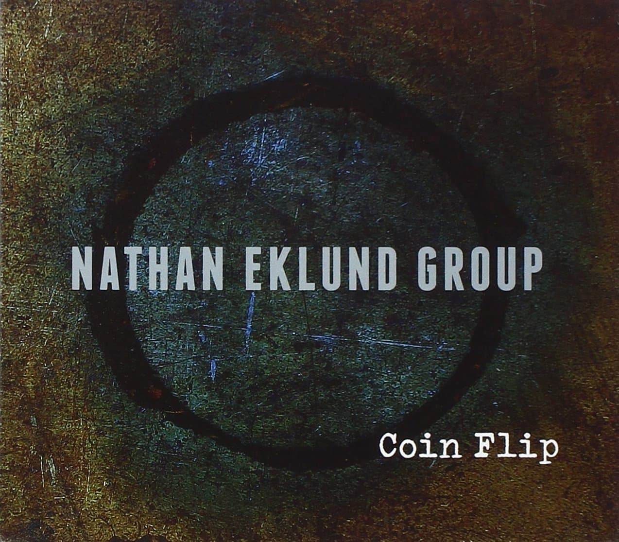 Coin Flip [Audio CD] Nathan Eklund Group; Nathan Eklund; Craig Yaremko; Shawn Baltazor and Kellen Harrison by null