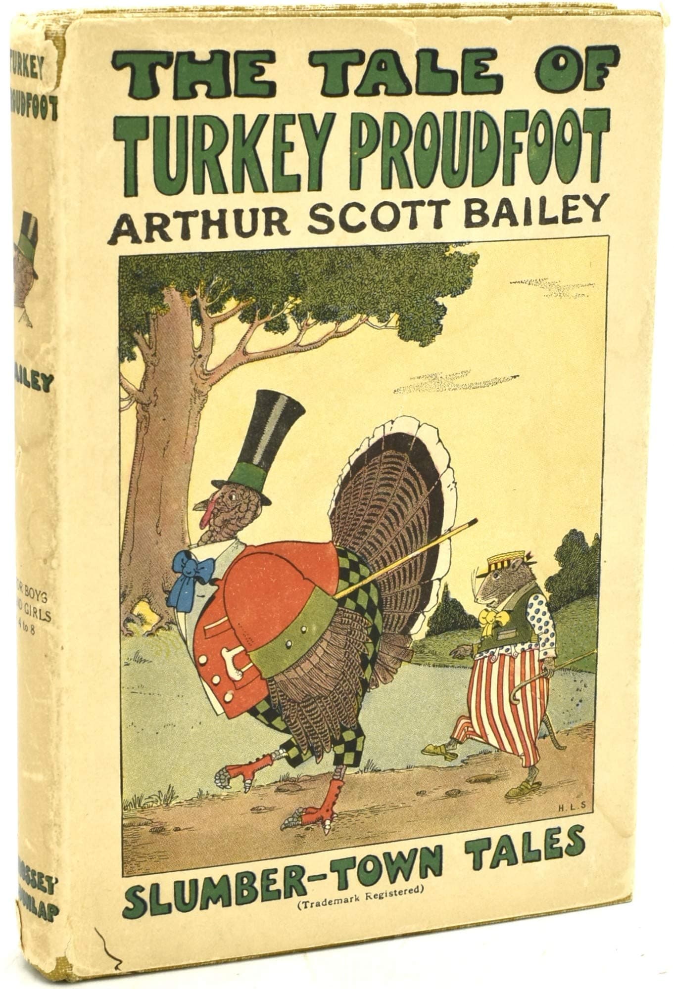 TALE OF TURKEY PROUDFOOT, THE, Slumber-Town Tales [Hardcover] Bailey, Arthur Scott by null