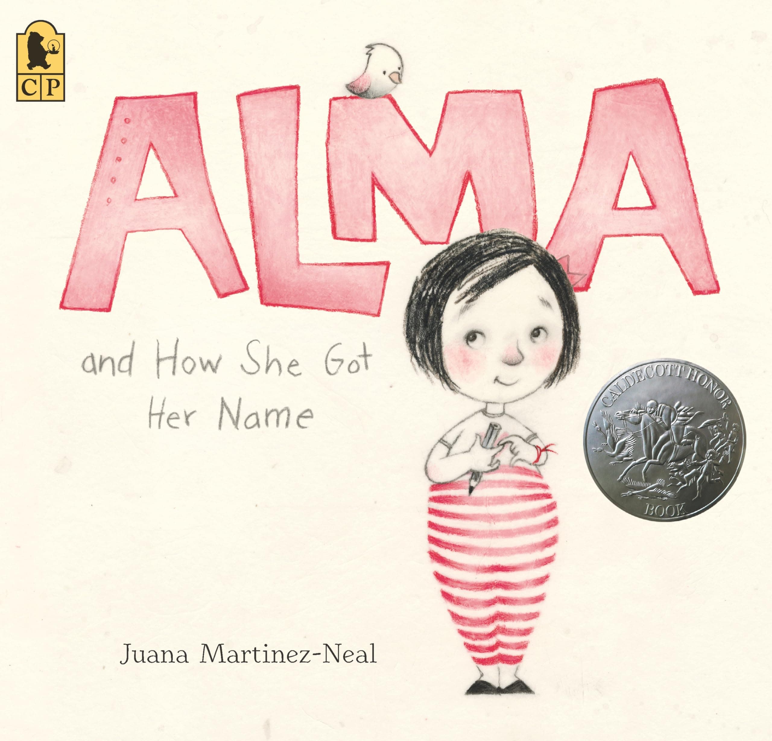 Alma and How She Got Her Name: (A Heartwarming Story About Family History and the Meaning of Names - For Kids Ages 3-8) [Paperback] Martinez-Neal, Juana by null