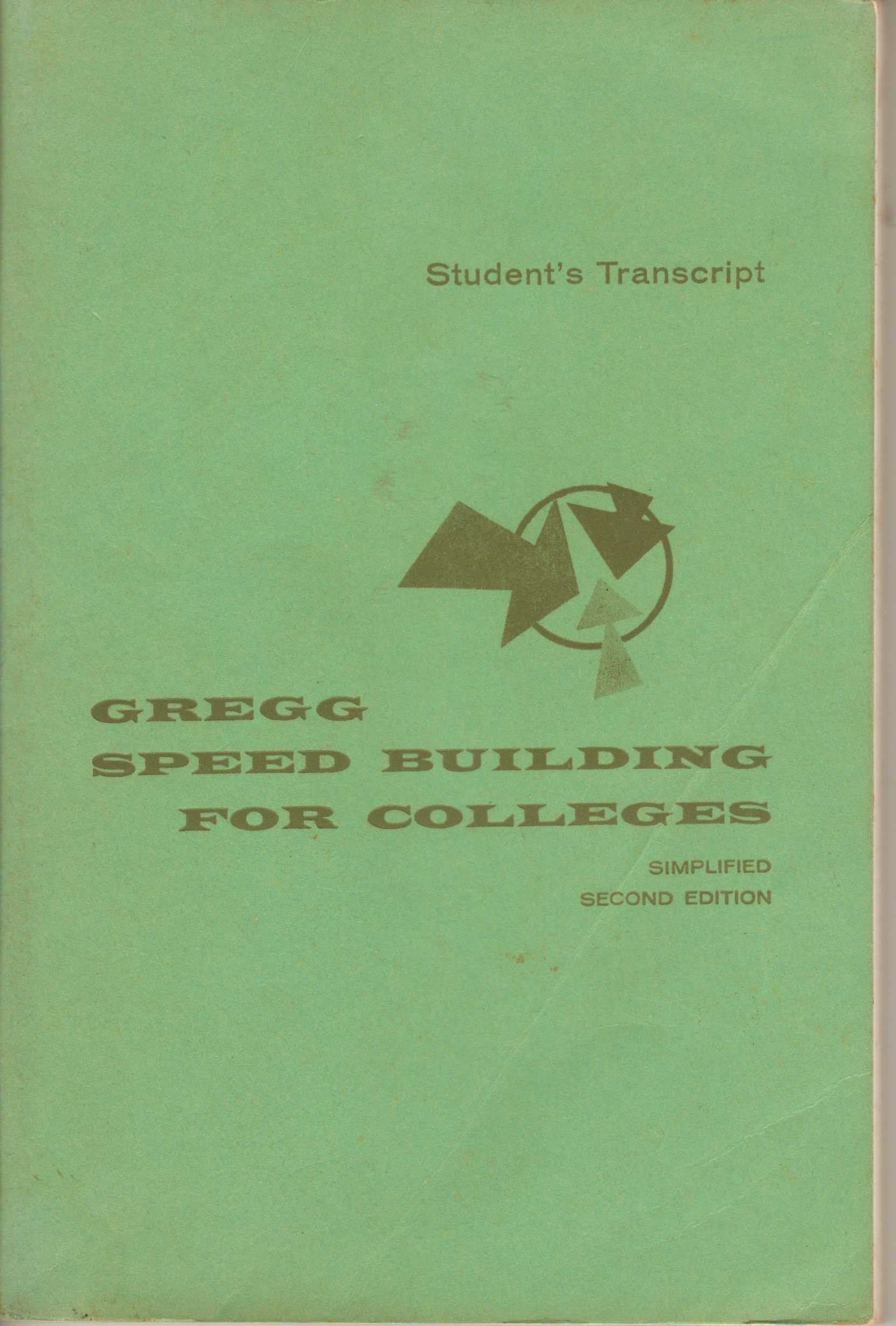 Student's Transcript Gregg Speed Building for Colleges - Simplified [Unknown Binding] John R.; Blanchard Gregg by null