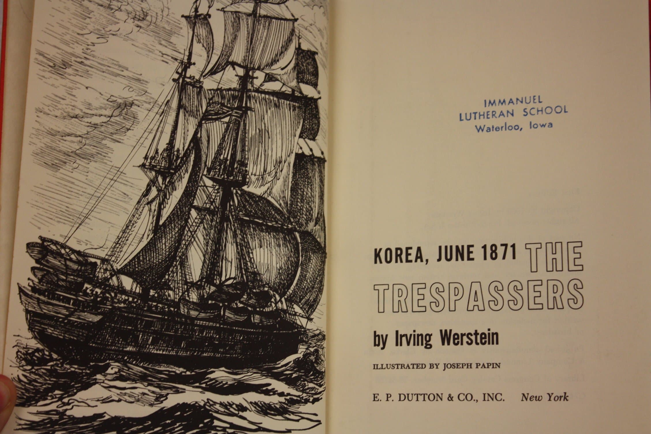 The Trespassers: Korea, June 1871 by Werstein, Irving