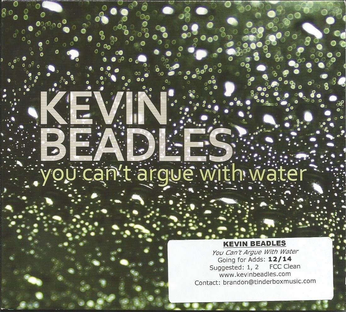 You Can't Argue with Water [Audio CD] Beadles Kevin and Kevin Beadles by null