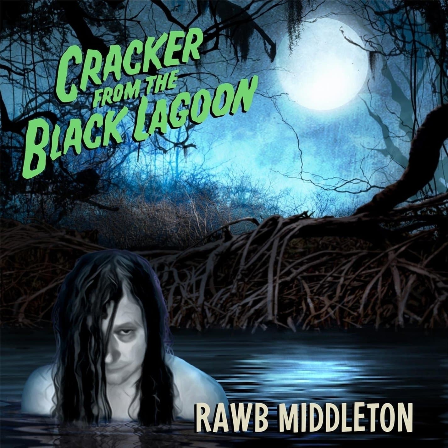 Cracker From The Black Lagoon [Audio CD] Rawb Middleton by null