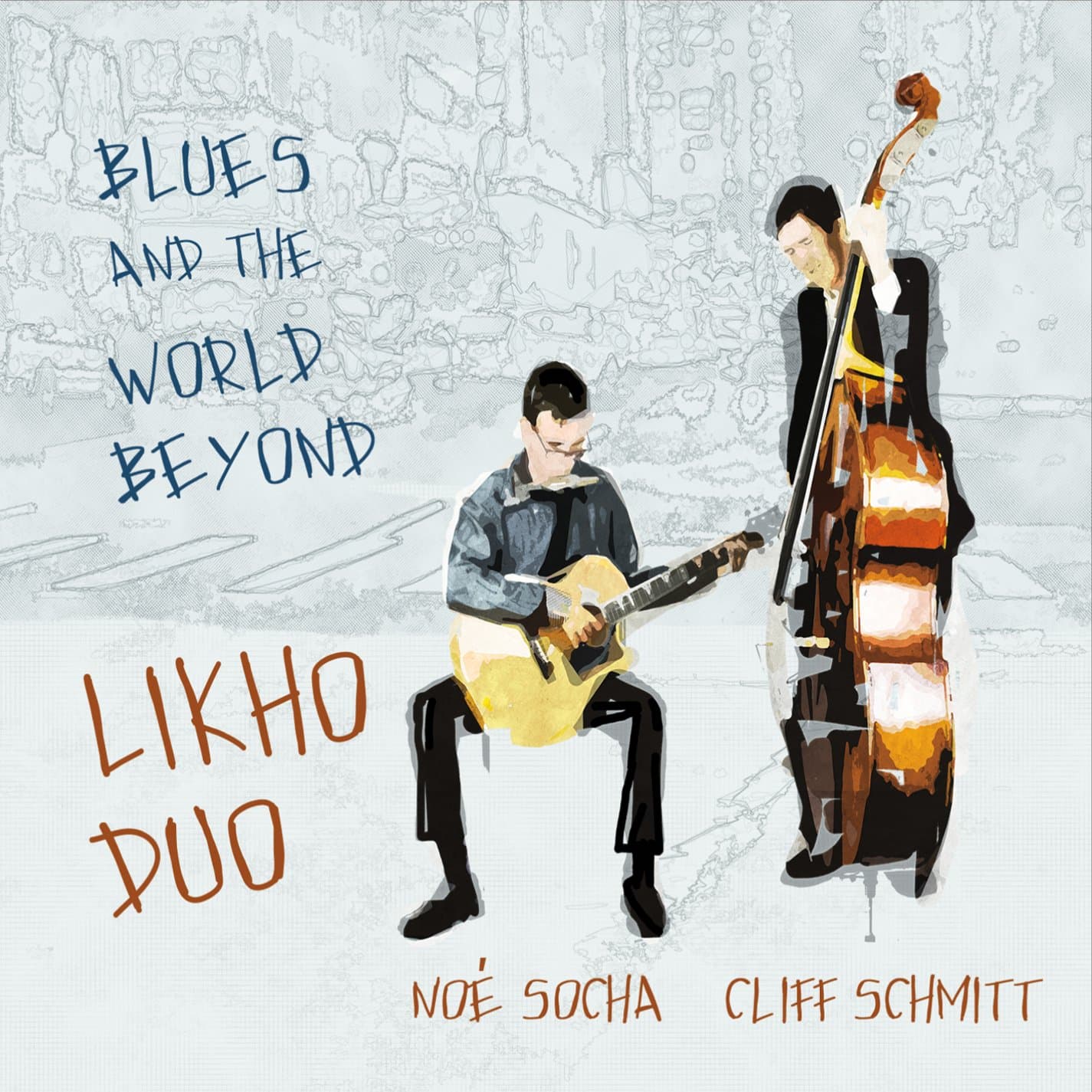 Blues And The World Beyond [Audio CD] Likho Duo by null