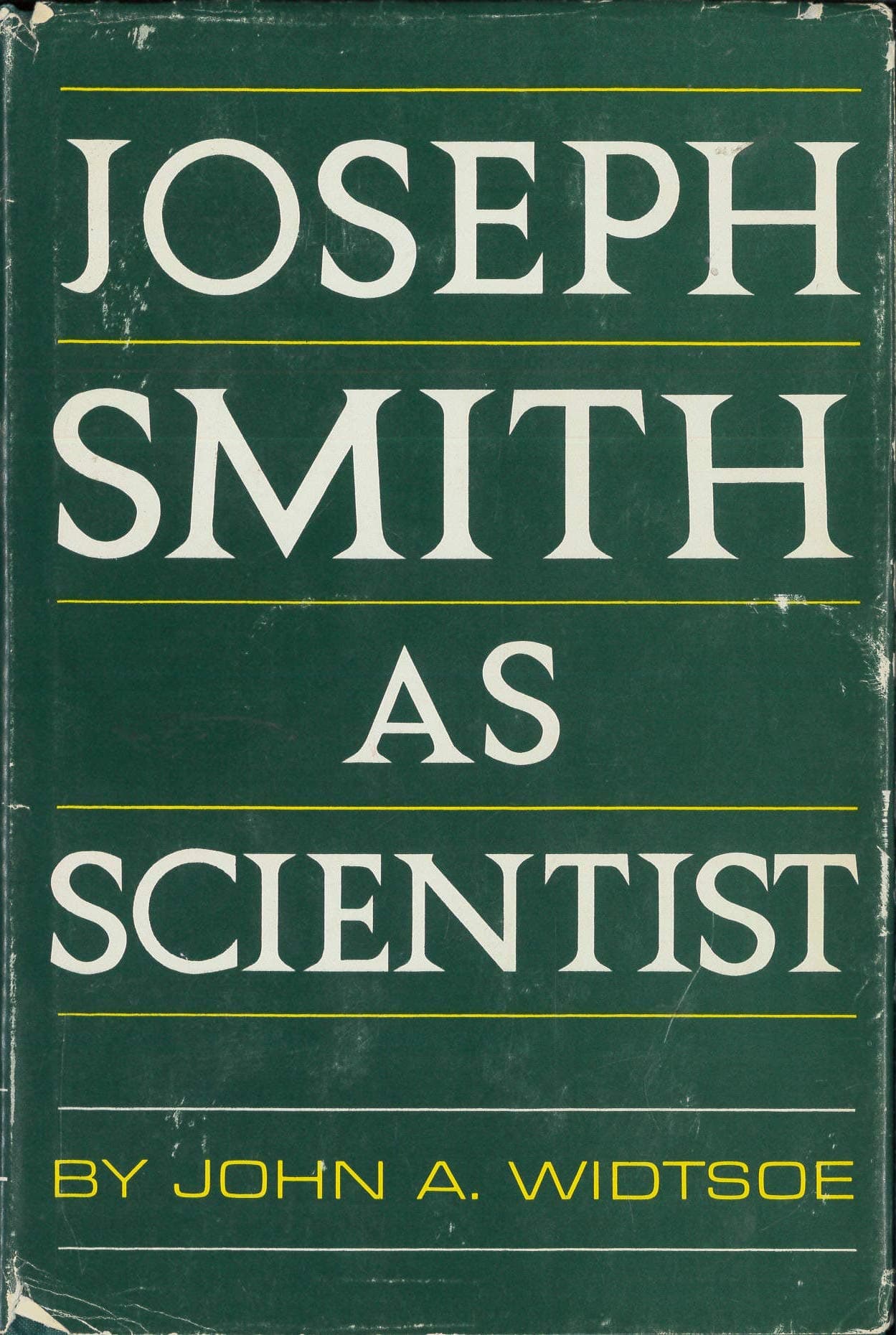 Joseph Smith As Scientist [Hardcover] Widtsoe, John A. by null