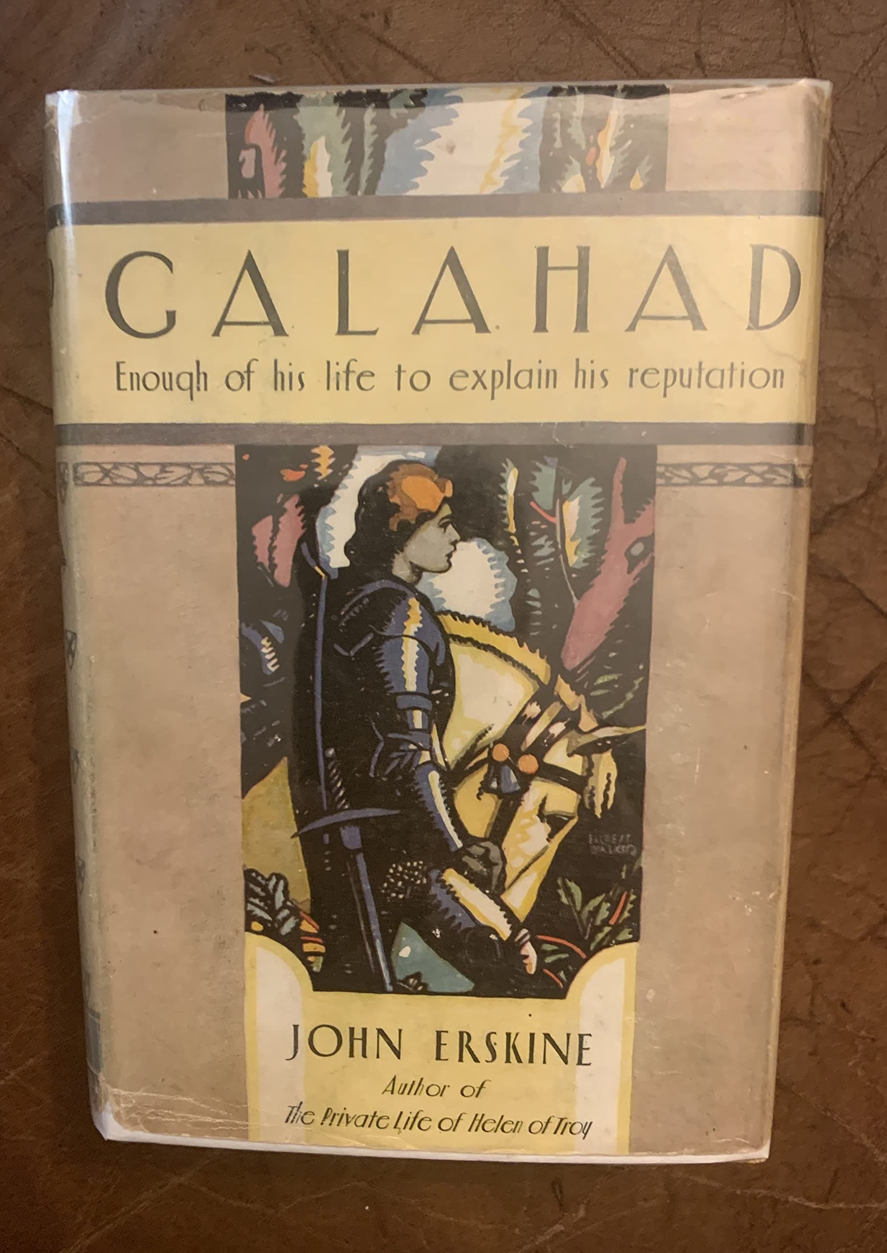 Galahad: Enough of His Life to Explain His Reputation [Signed]