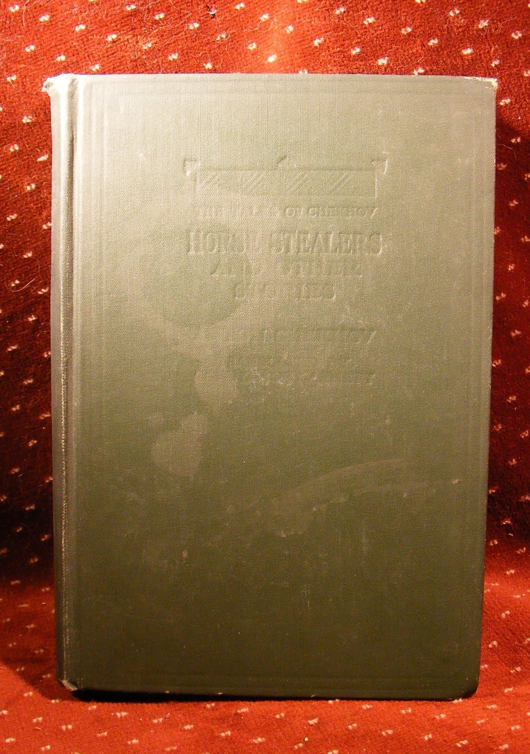 HORSE-STEALERS, and other stories. [The Tales of Chekhov, v. 10] [Hardcover] Chekhov, Anton. by null