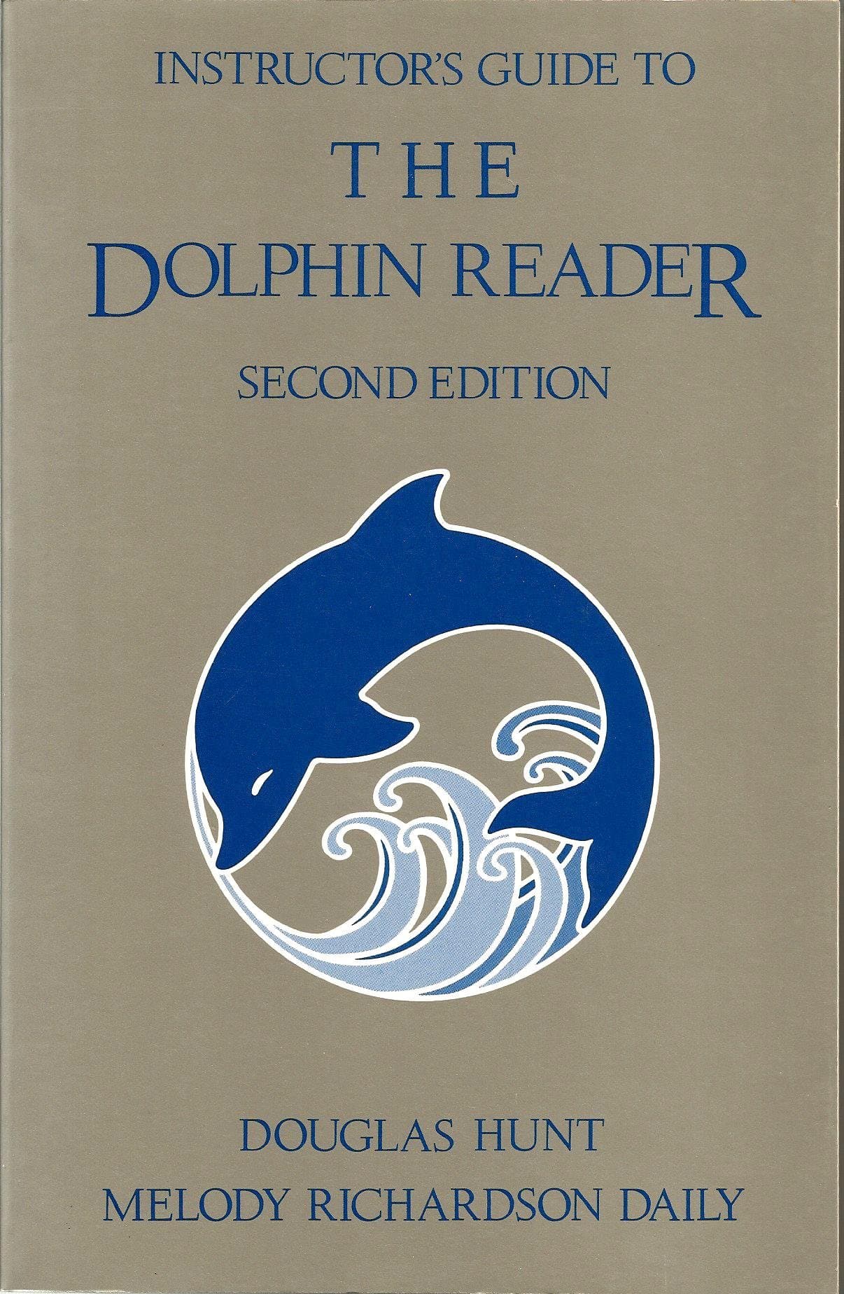 Instructor's Guide to THE DOLPHIN READER - Second Edition [Paperback] Douglas Hunt by null