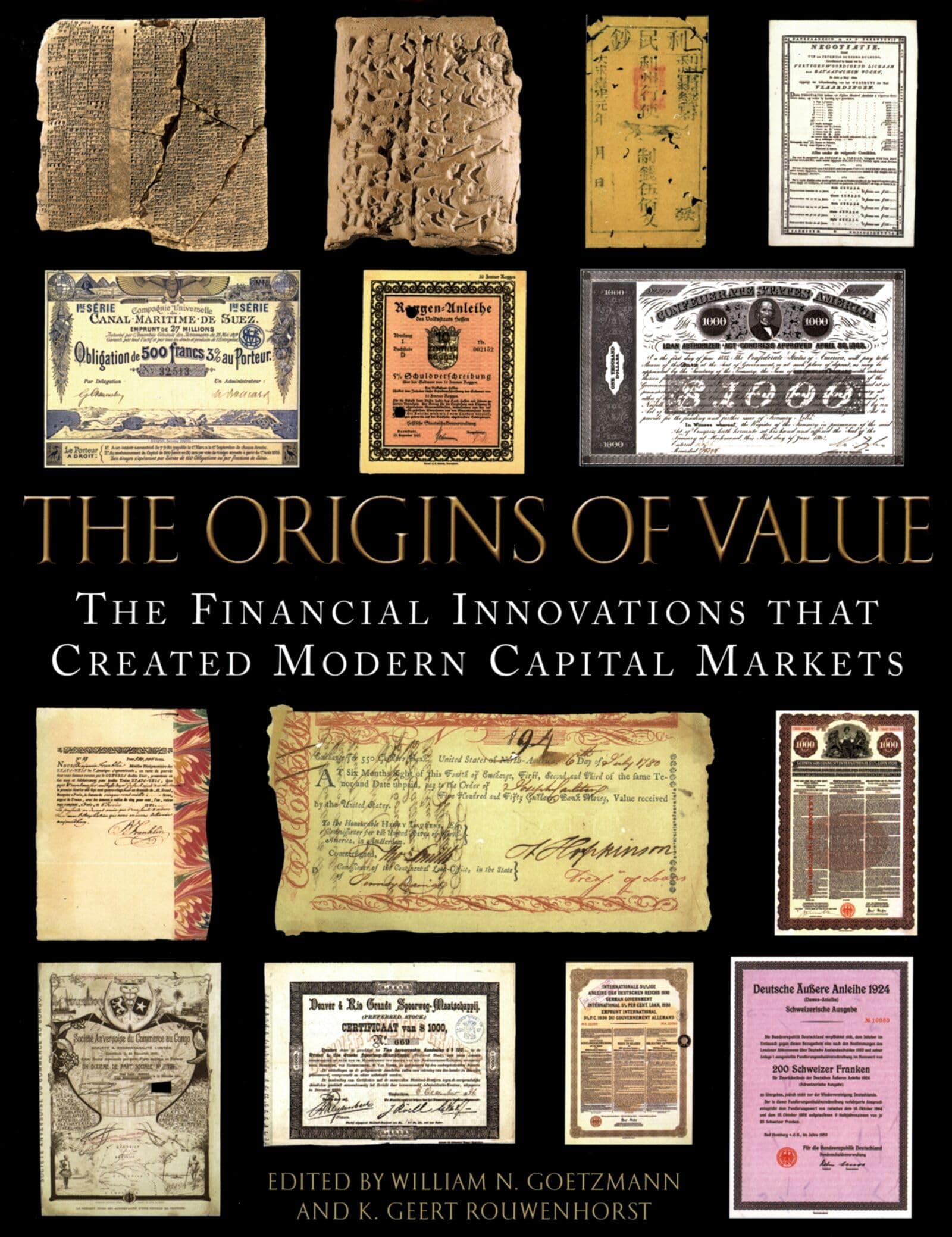The Origins of Value: The Financial Innovations that Created Modern Capital Markets [Hardcover] Goetzmann, William N. and Rouwenhorst, K. Geert by null