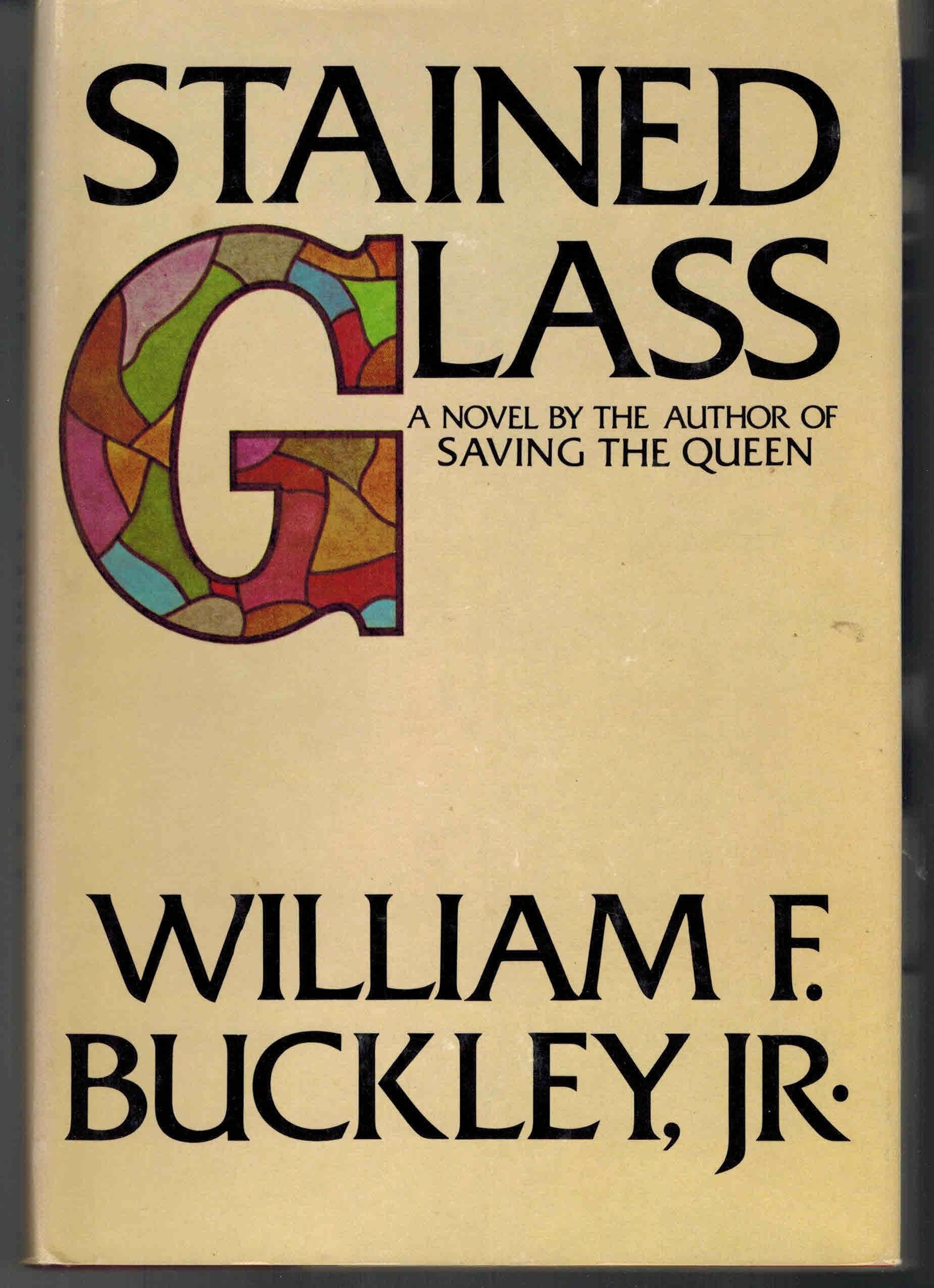 Stained Glass [Hardcover] William F. Buckley Jr. by null
