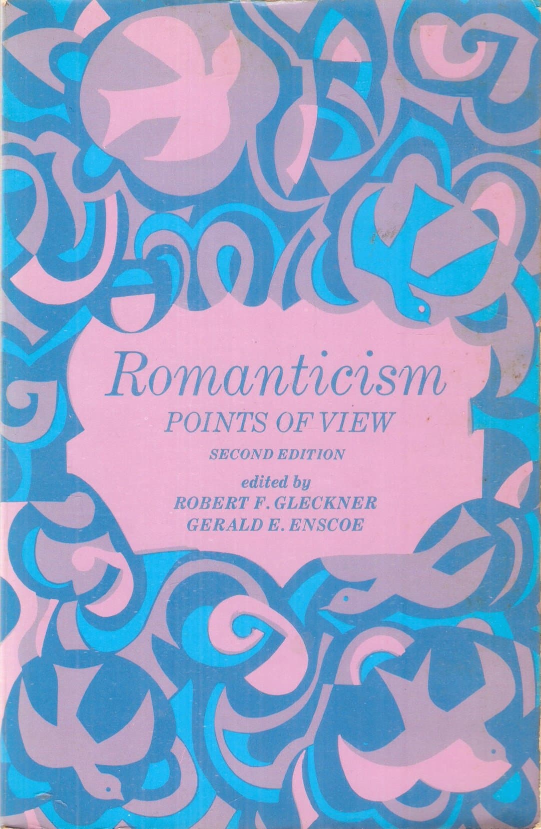 Second Edition of Romanticism: Points of View [R.F.Gleckner & G.E.Enscoe] [Unknown Binding] unknown author by null