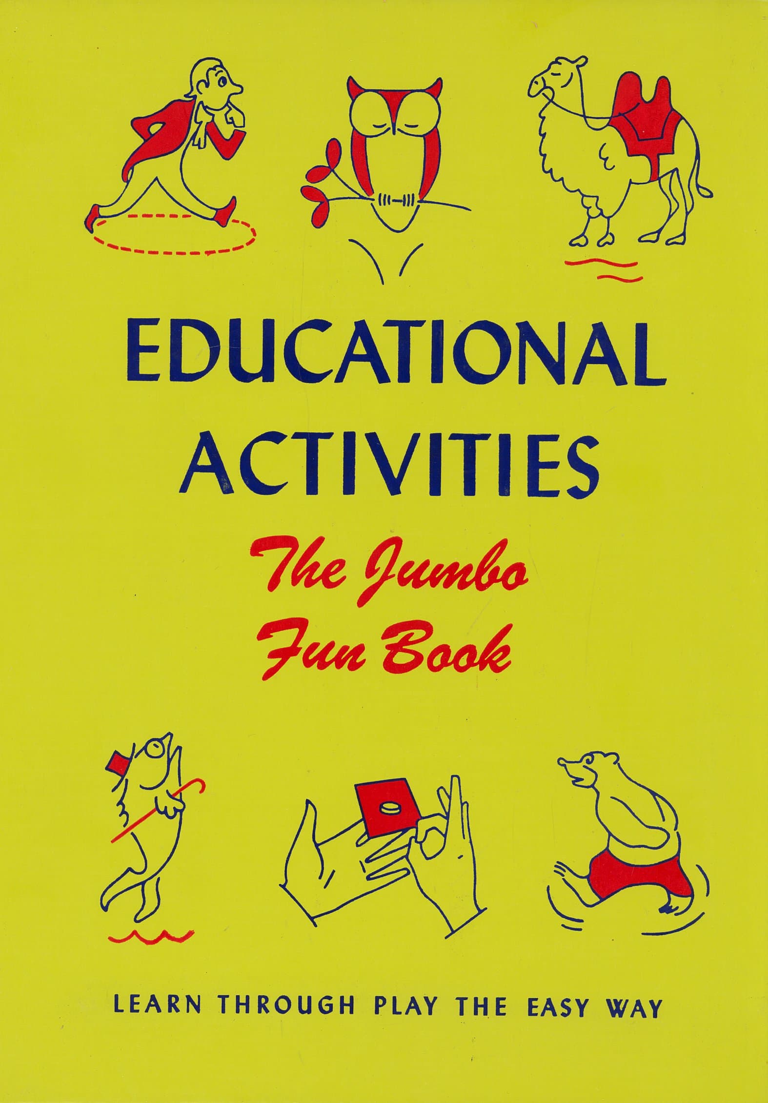 Educational Activities. The Jumbo Fun Book