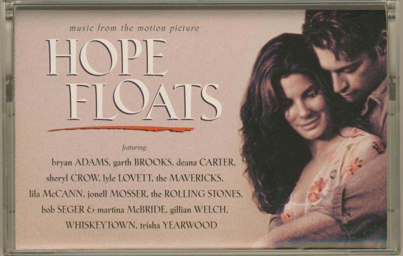 Hope Floats: Music From The Motion Picture [Cassette] [Audio Cassette] Harry Connick Jr.; Garth Brooks; Mae Whitman; Deana Carter; Sheryl Crow and Lyle Lovett by null