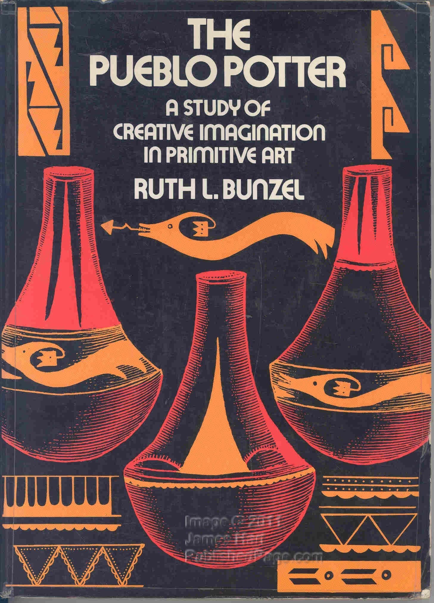 The Pueblo Potter Bunzel, Ruth by null