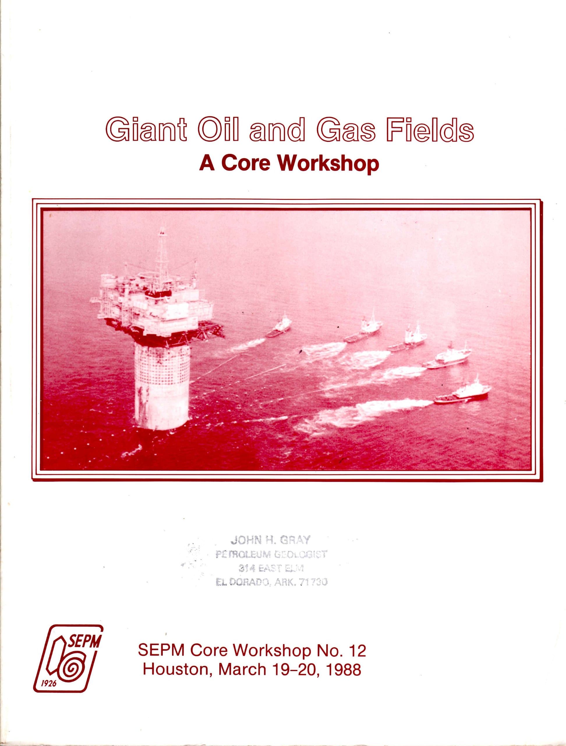Giant Oil and Gas Fields (S E P M CORE WORKSHOP) [Paperback] Lomando, Anthony J. and Harris, P. M. by null