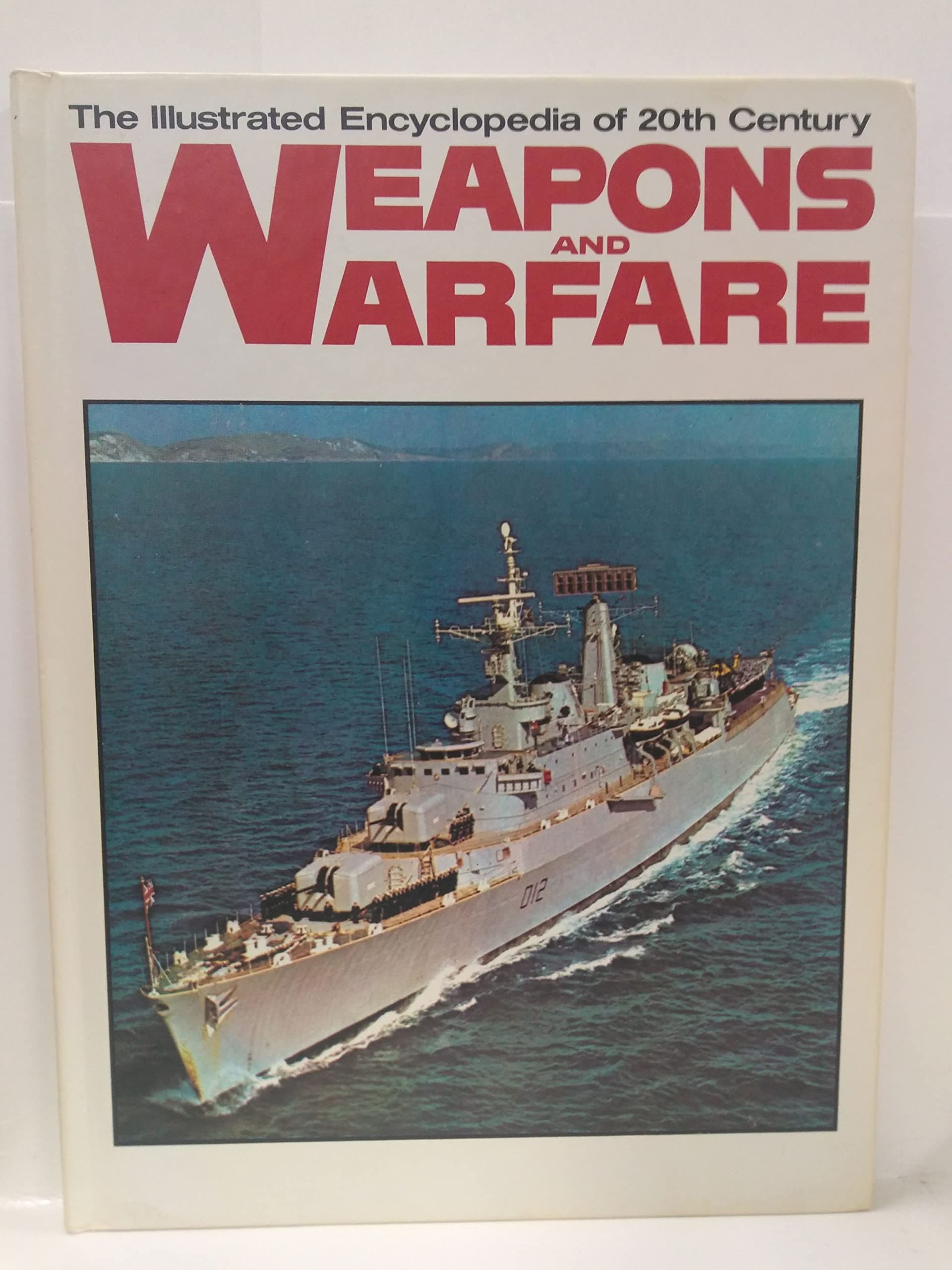 The Illustrated Encyclopedia of 20th Century Weapons and Warfare Volume 7 [Hardcover] Staff by null
